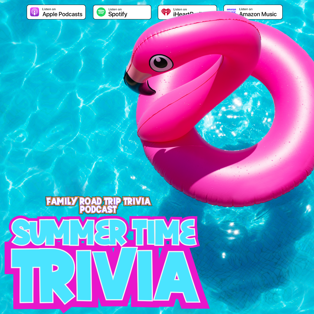 Summer Time Trivia - Episode 228