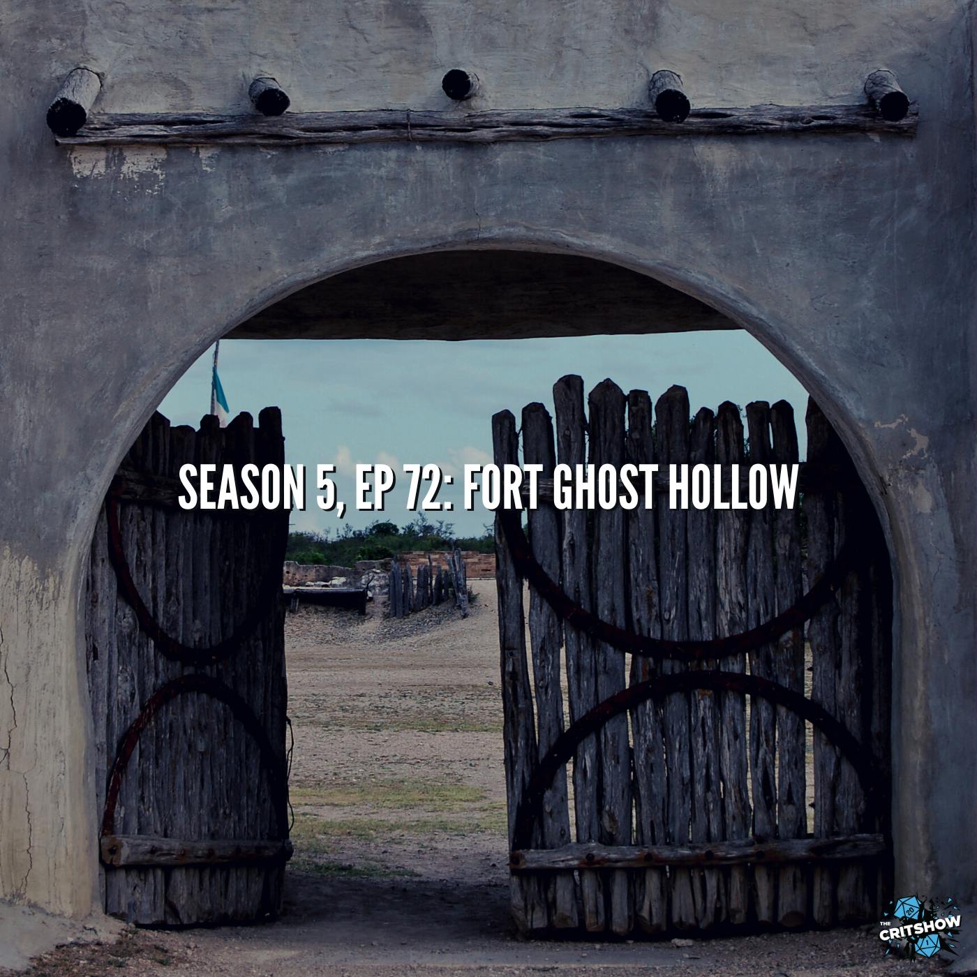 Fort Ghost Hollow (S5, E72)