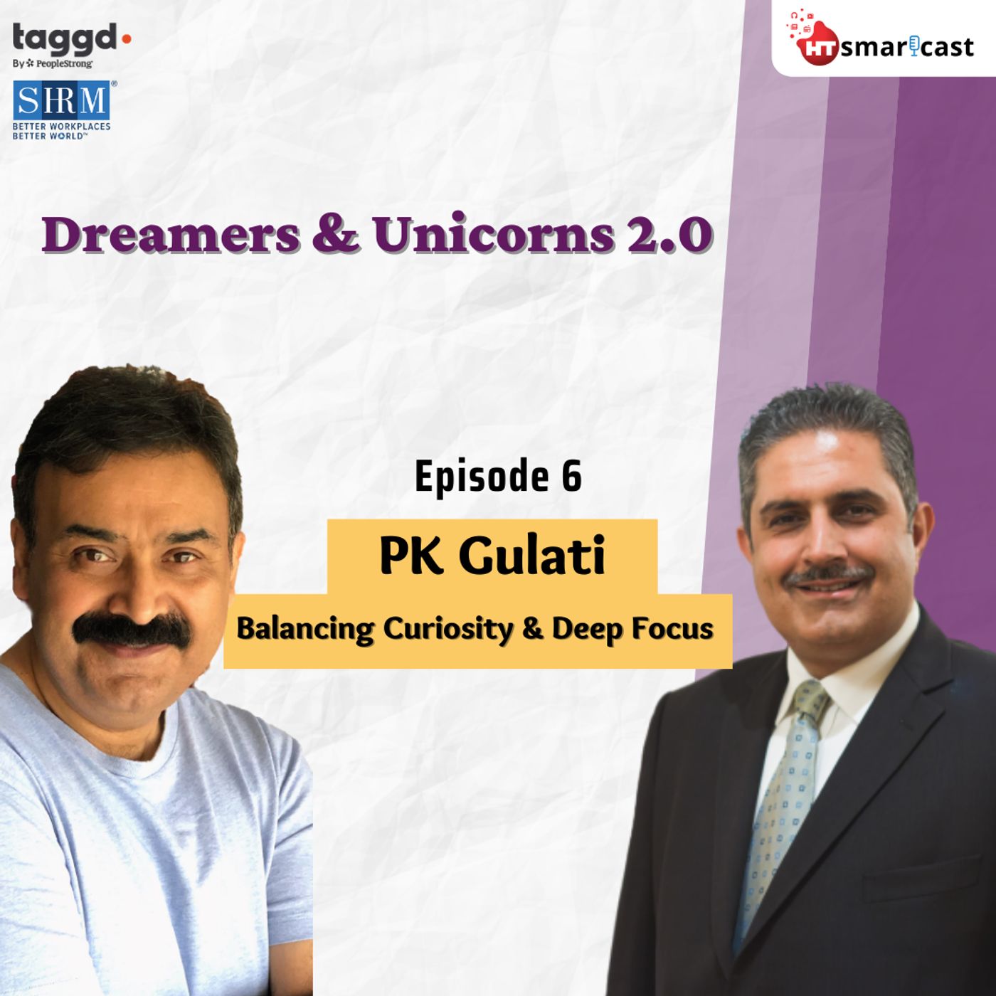 7: PK Gulati: Balancing Curiosity and Deep Focus