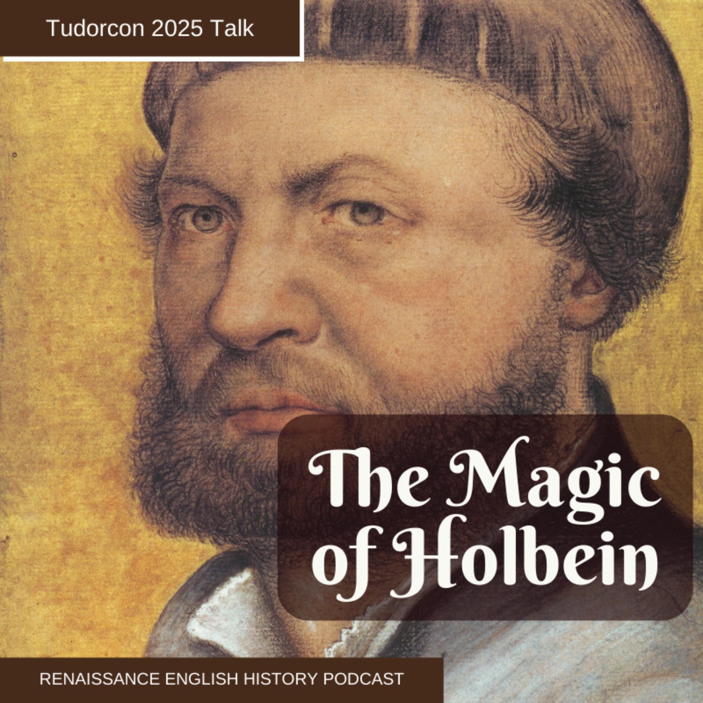 A Tudorcon 2025 Talk: The Magic of Holbein