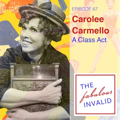 Episode 67: Carolee Carmello: A Class Act
