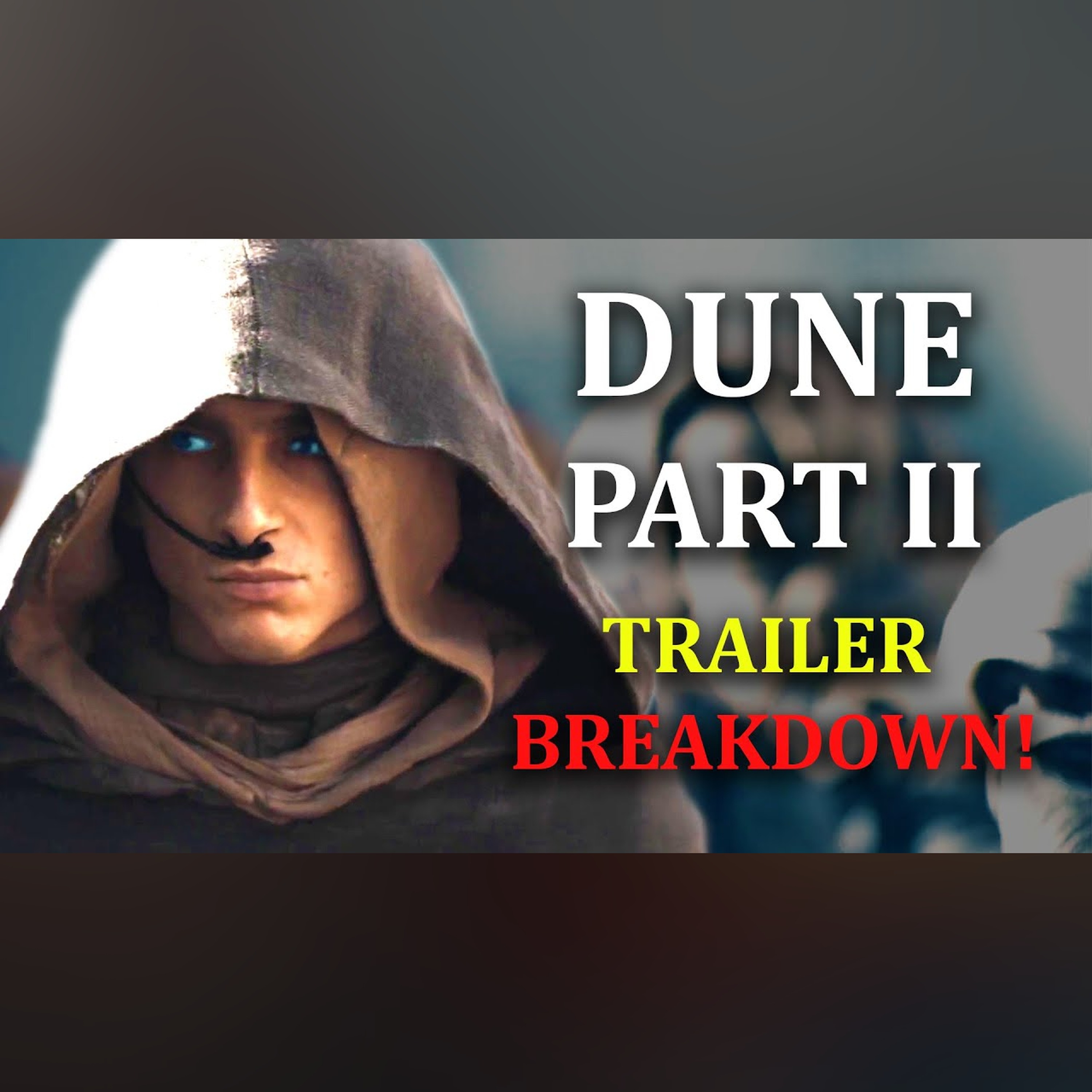 EPIC! The Dune Part 2 FULL Trailer is INCREDIBLE! (Breakdown/Analysis)