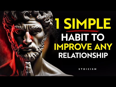 A Simple Stoic Habit to Enhance Your Relationships