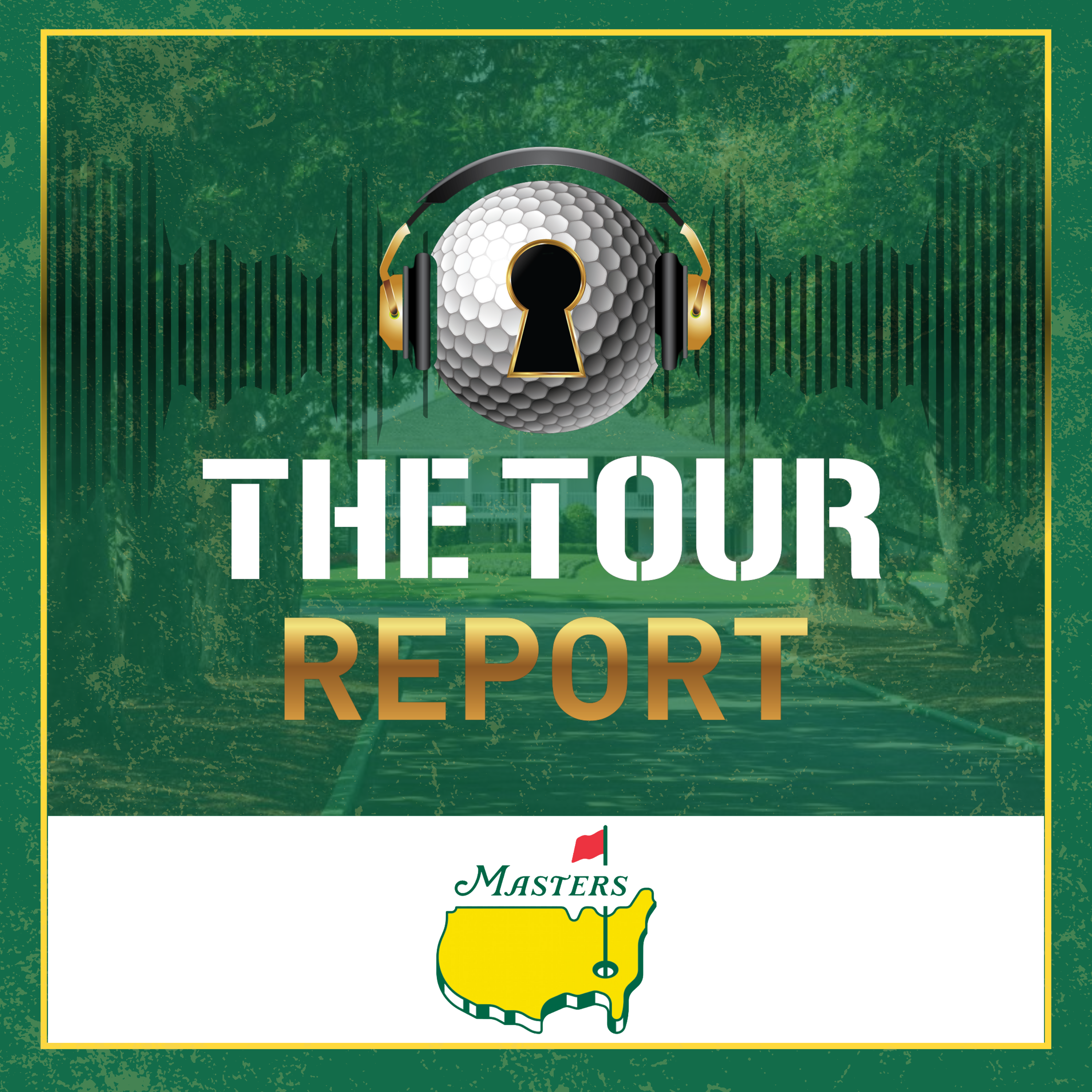 The Tour Report - The Masters