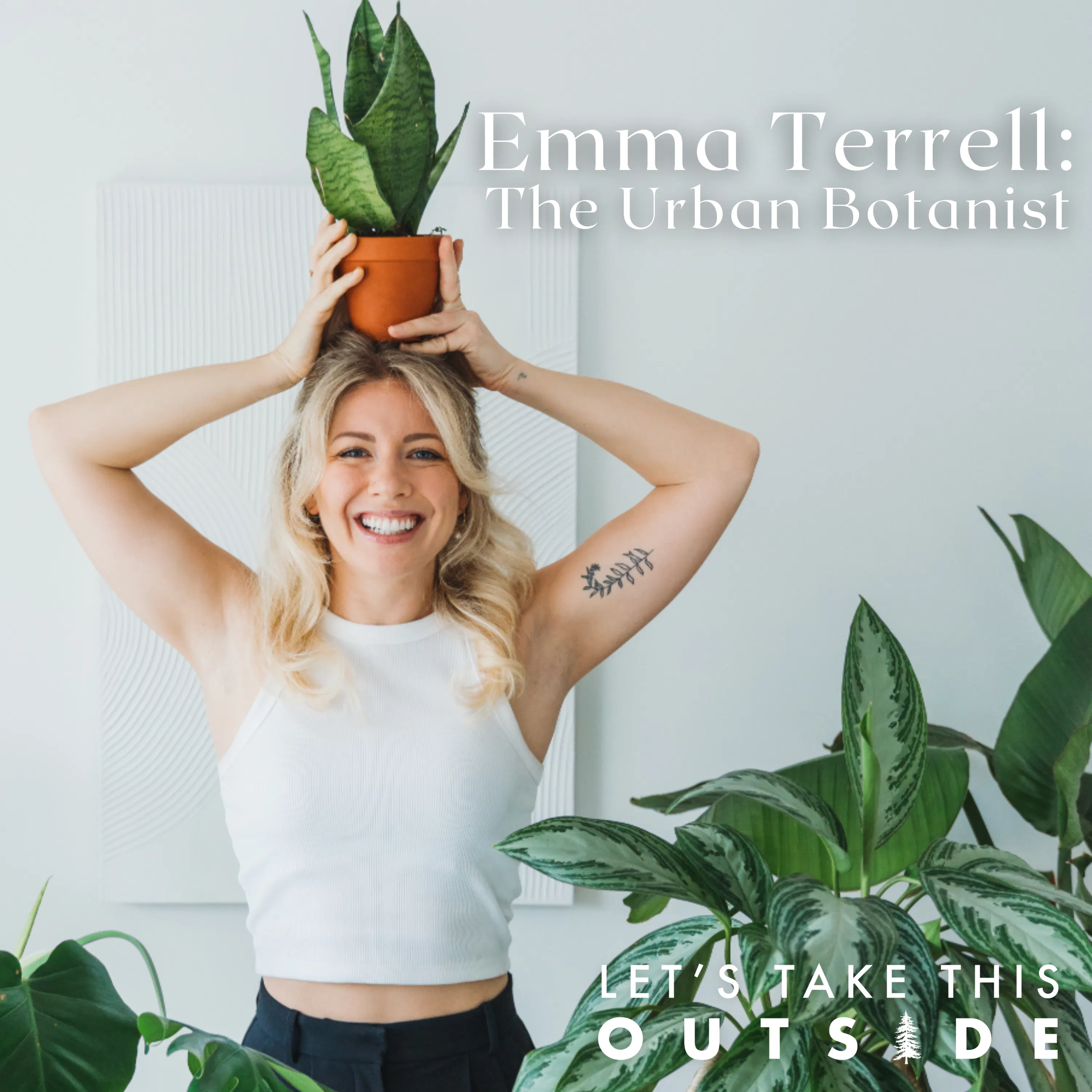 Emma Terrell - The Urban Botanist Emma Terrell - The Urban Botanist