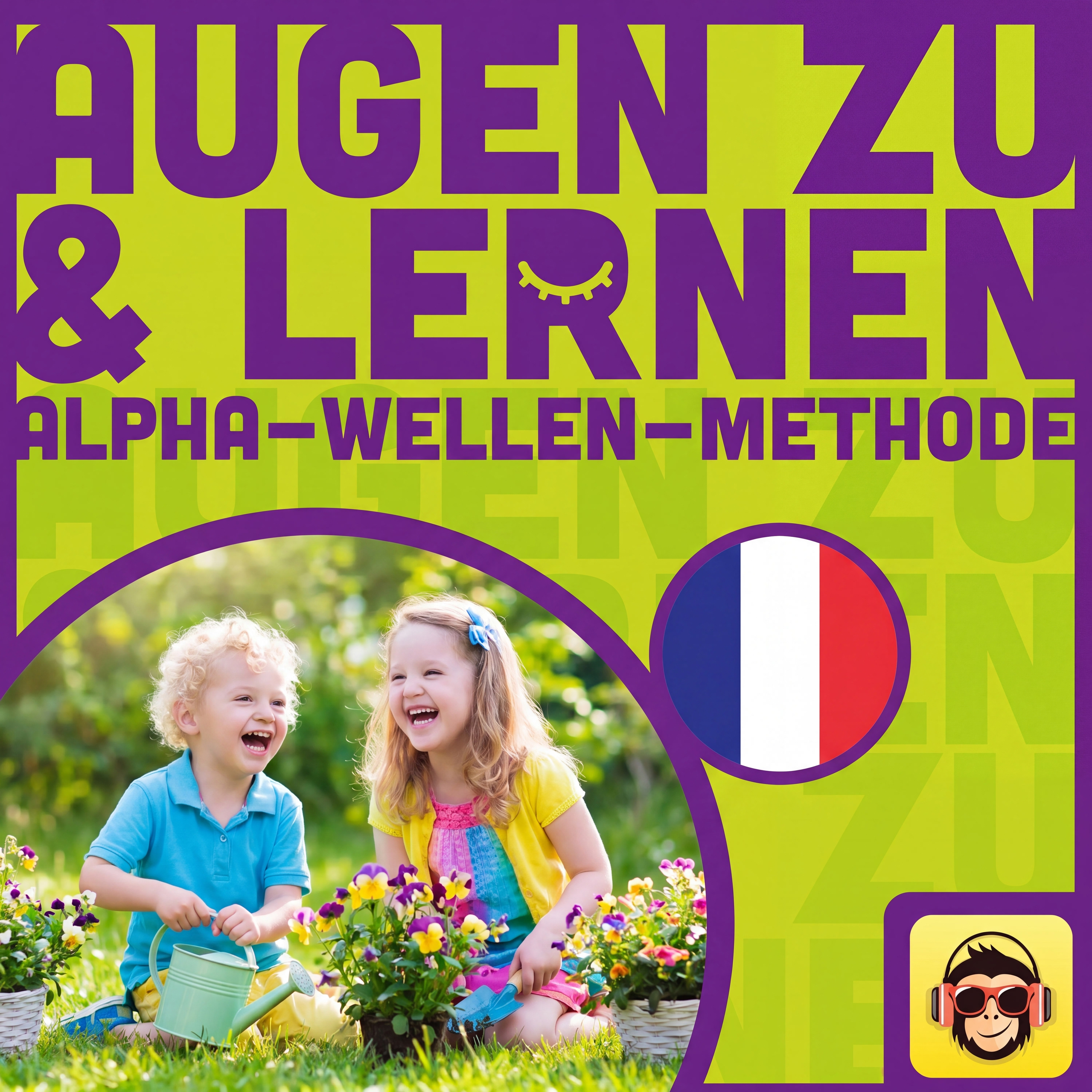 Französisch-Vokabeln lernen wie im Schlaf – Im Garten