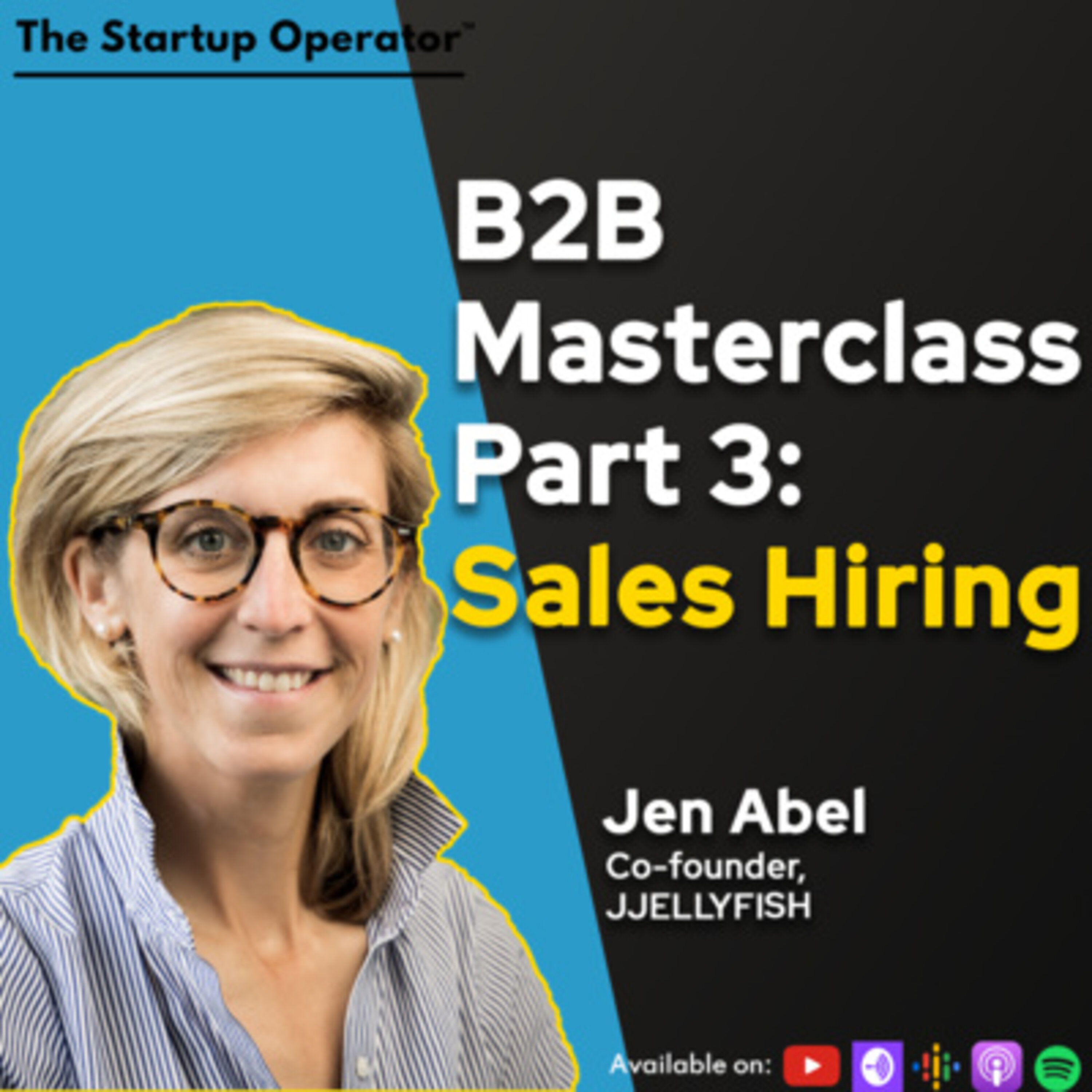 Masterclass: B2B Sales with Jen Abel - Part 3 (The Best Salespeople) episode artwork