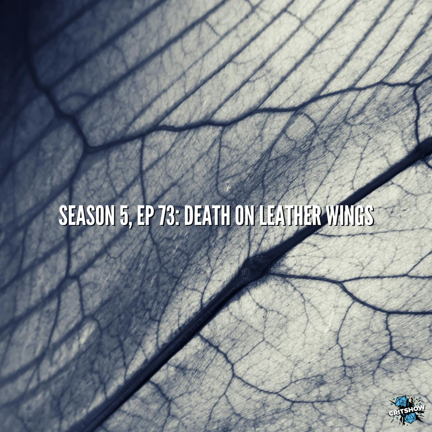 Death on Leather Wings (S5, E73)
