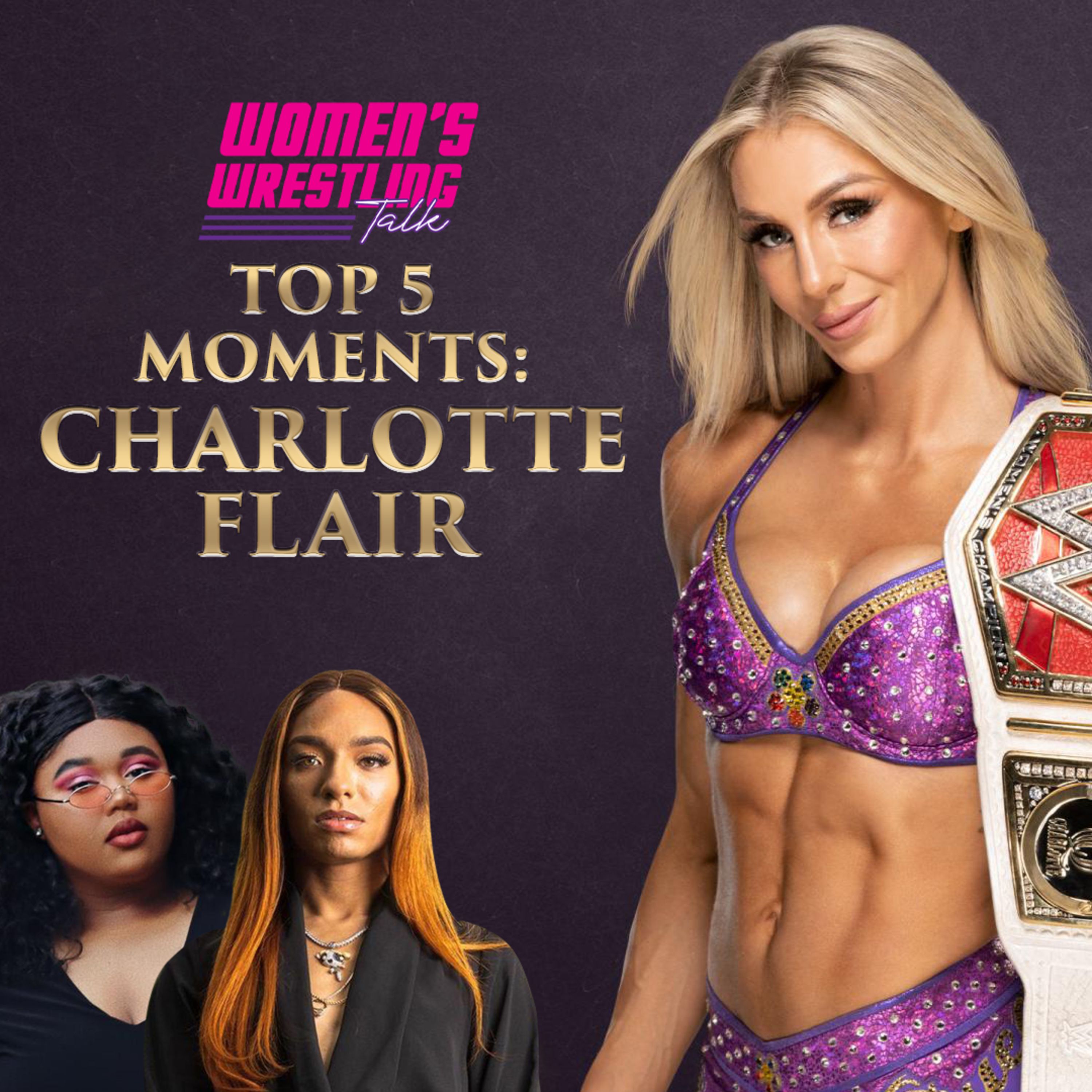 WWT Presents: Top 5 Moments Charlotte Flair episode artwork