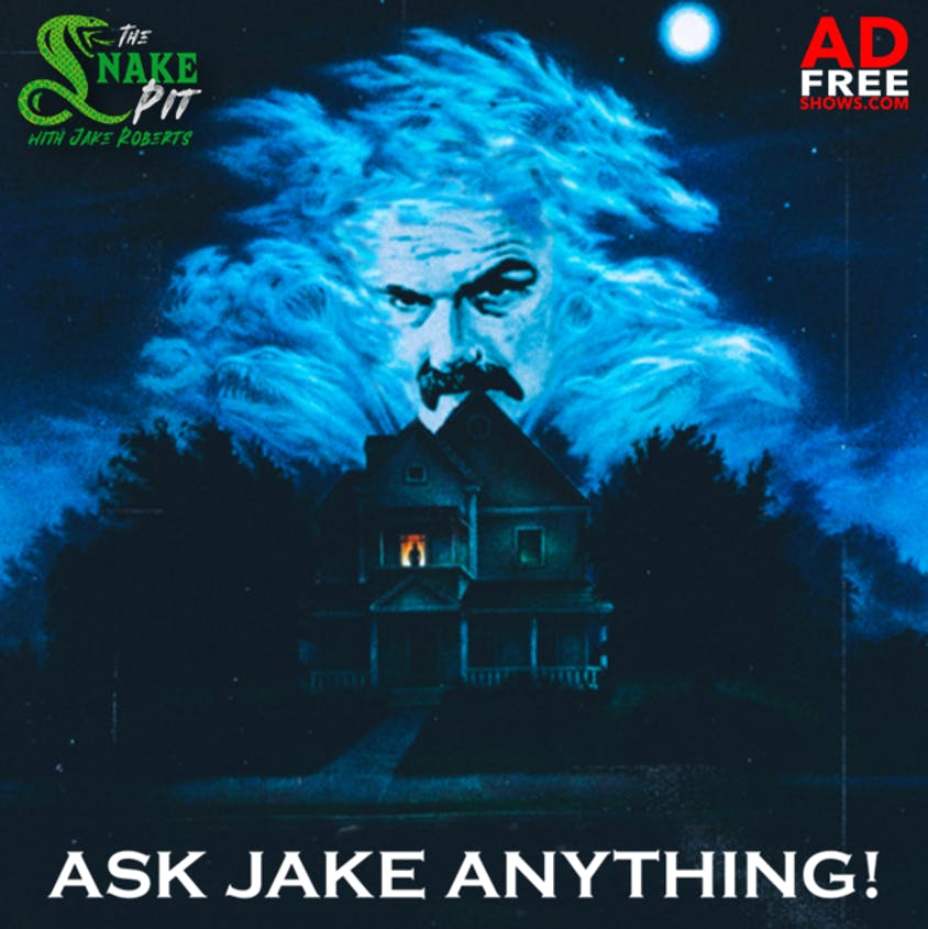 The Snake Pit Ep. 61: Ask Jake Anything 16