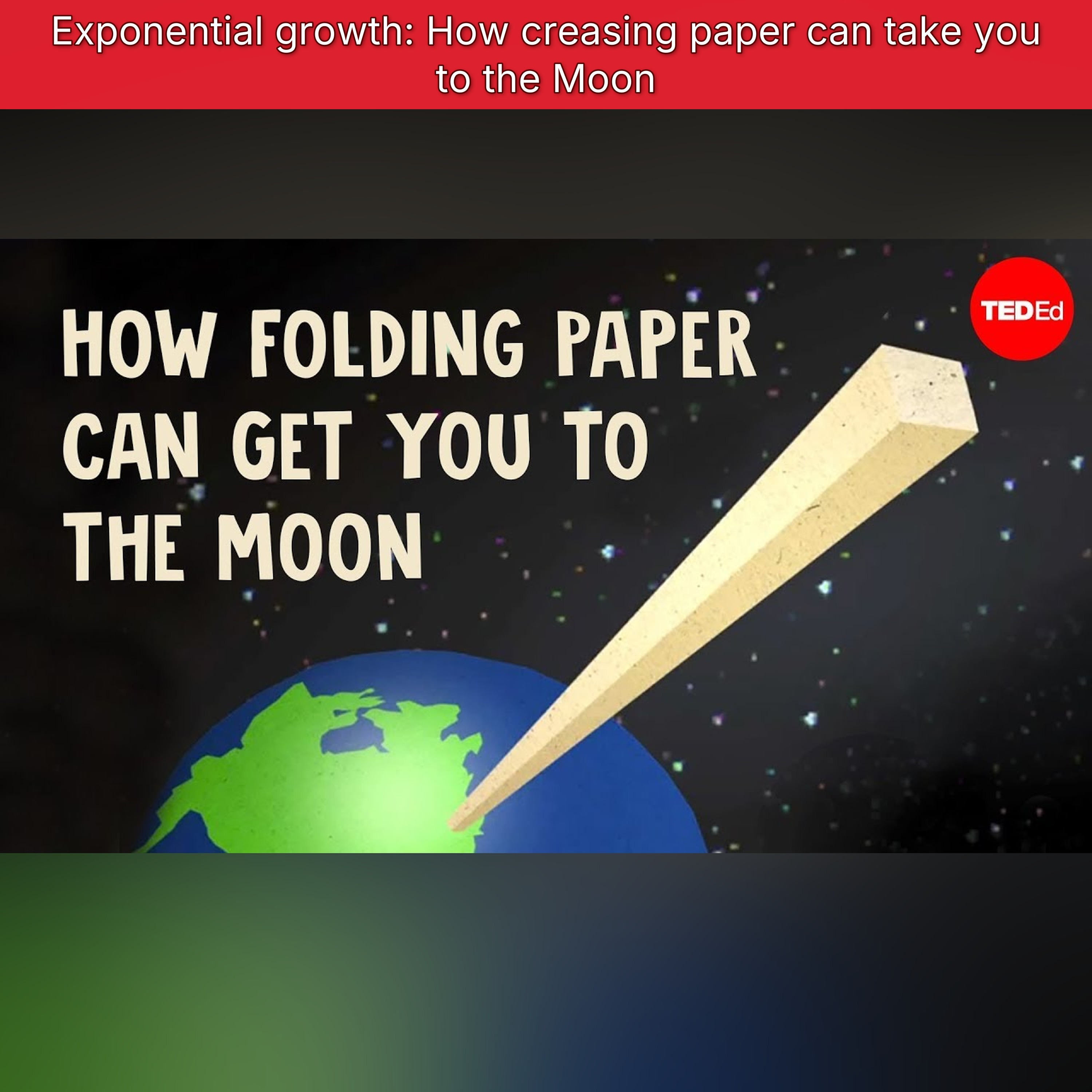 Exponential growth: How creasing paper can take you to the Moon episode artwork