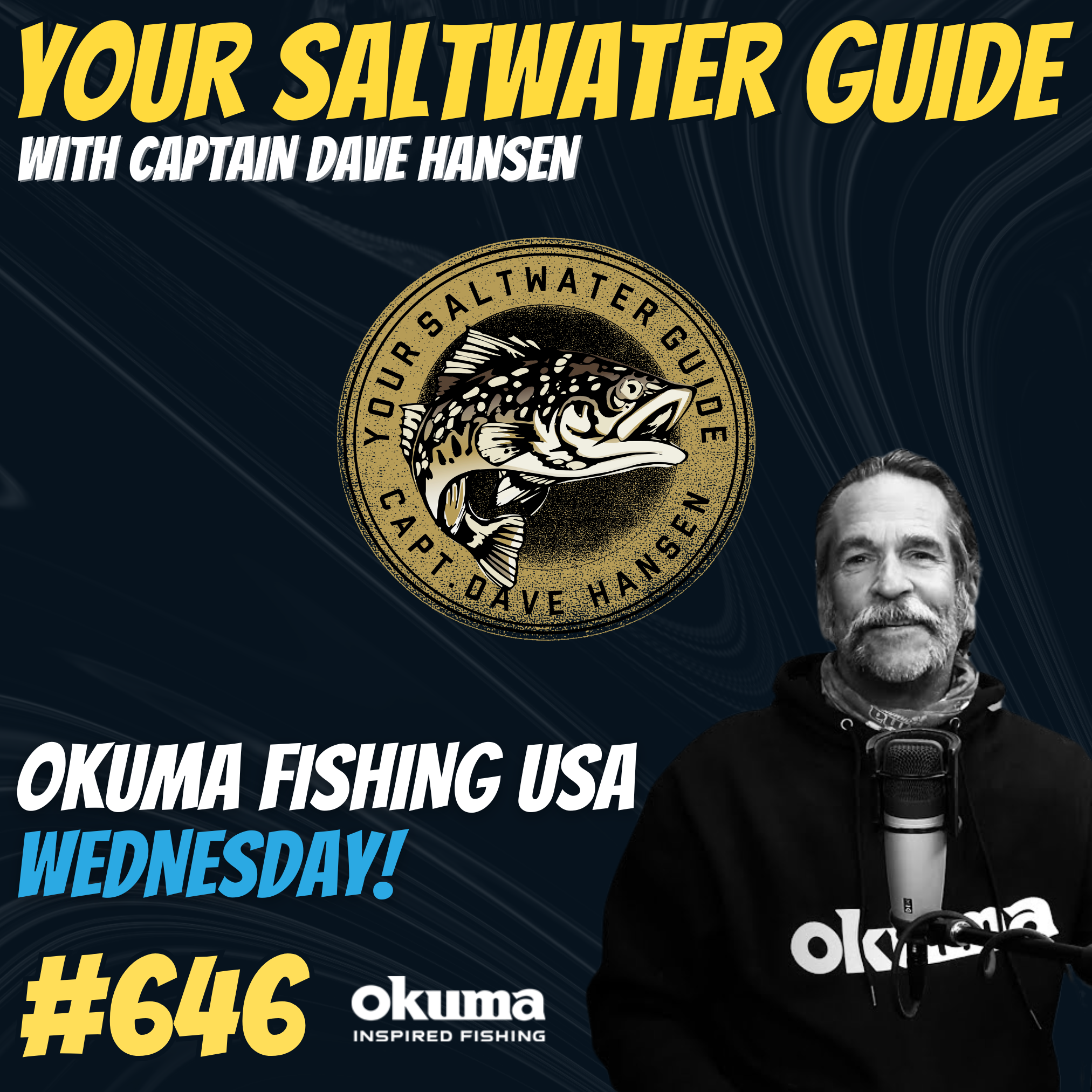 Okuma Fishing USA Wednesday! | Your Saltwater Guide Podcast #646