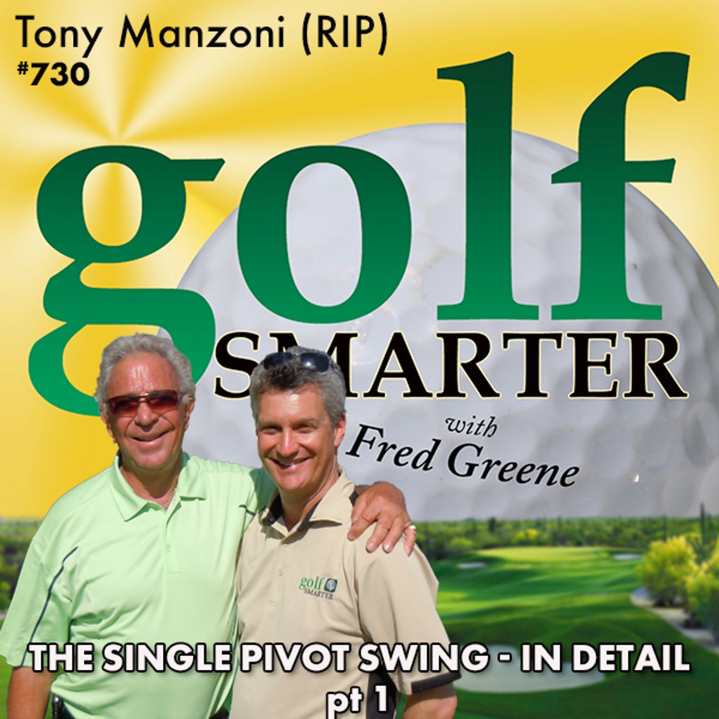 A March with Manzoni: The Single Pivot Swing in Detail pt1 with Tony Manzoni (RIP) episode artwork