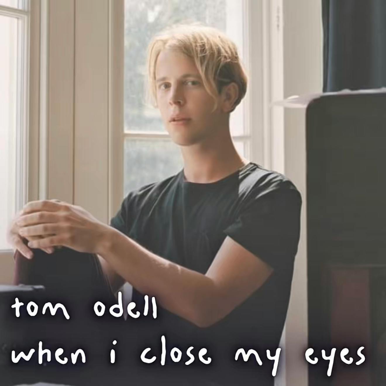 When I Close My Eyes - Tom Odell When I Close My Eyes - Tom Odell