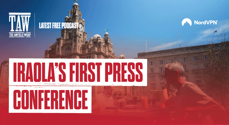 Iraola's First Press Conference | The Anfield Wrap episode artwork