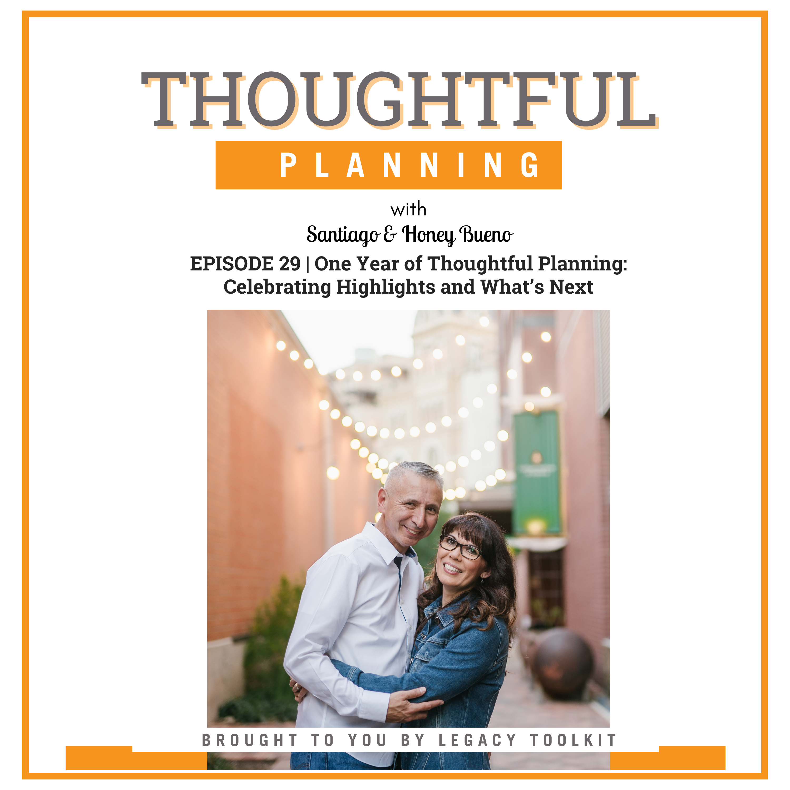 One Year of Thoughtful Planning: Celebrating Highlights and What’s Next EP29 episode artwork
