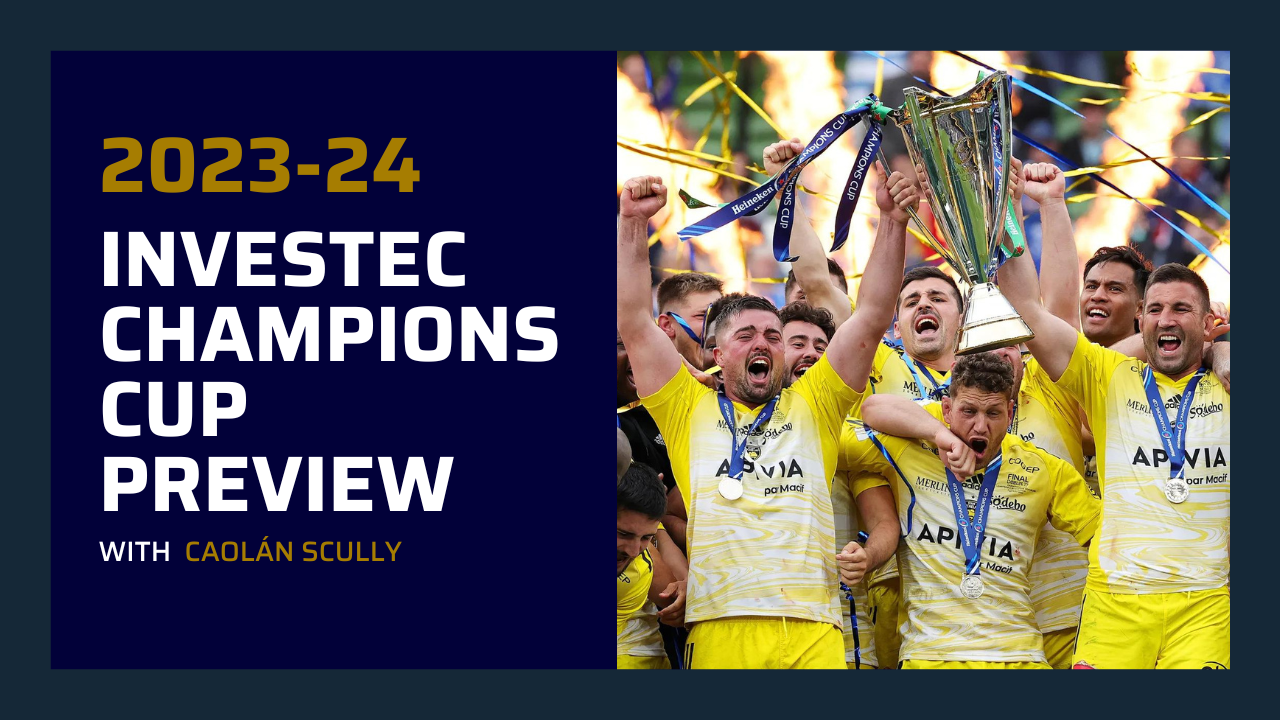 2023/24 Investec Champions Cup Preview episode artwork