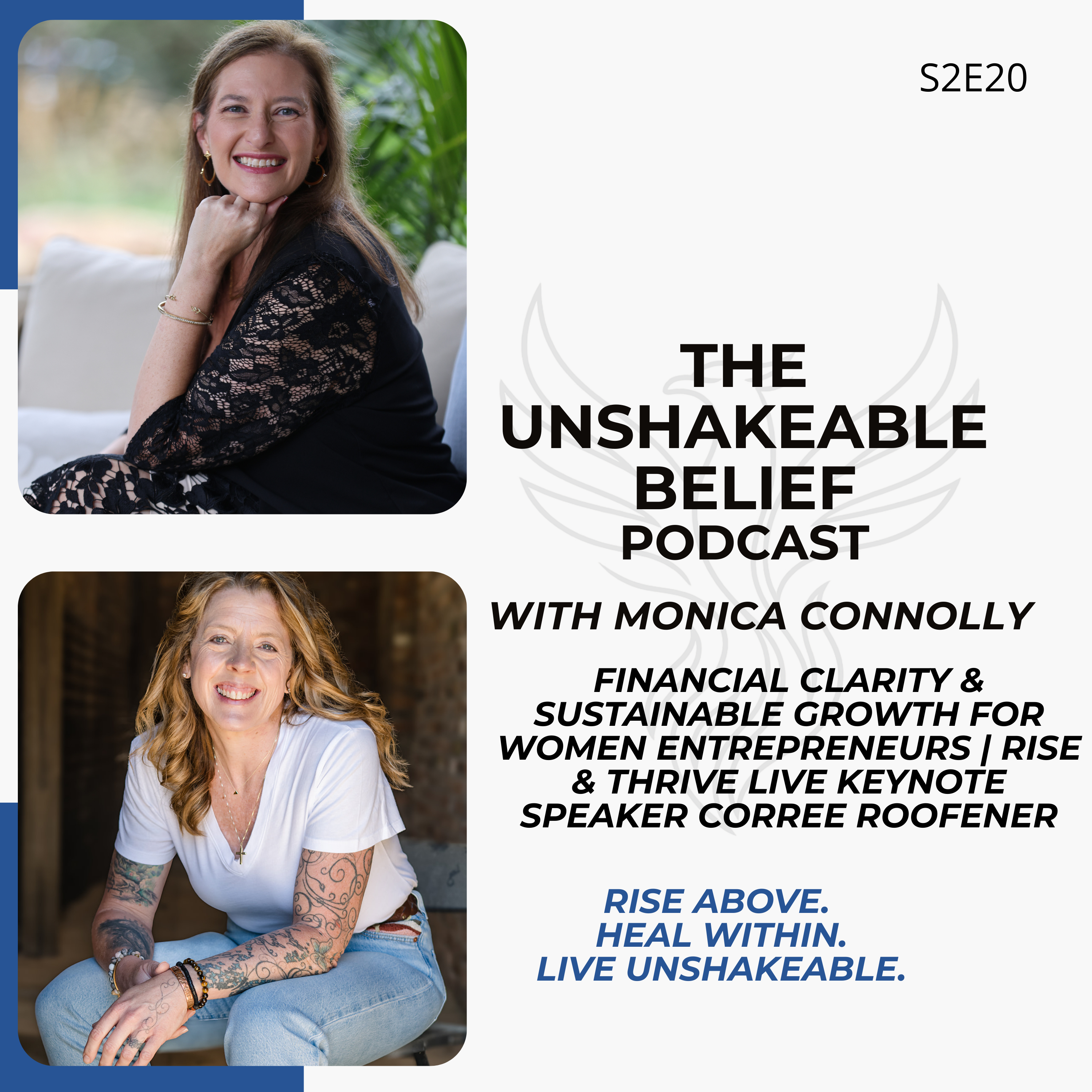 Unshakeable Belief with Monica Connolly