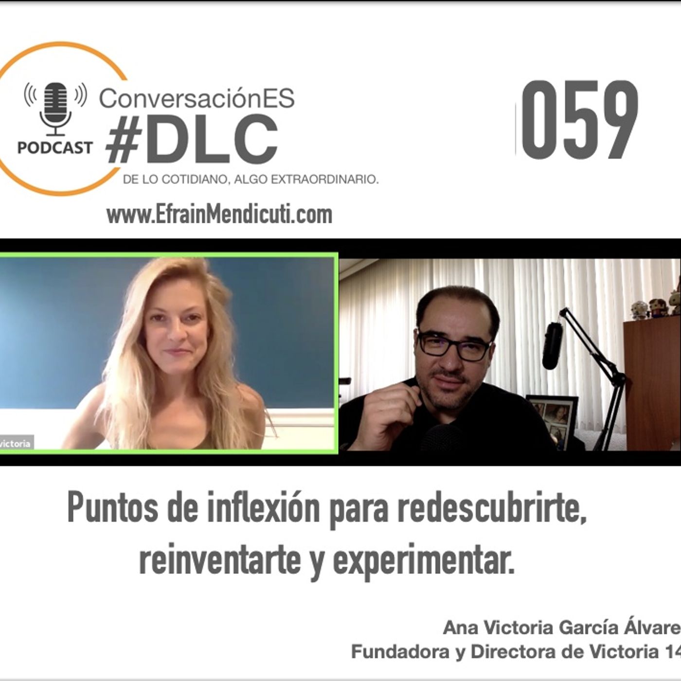 EntreMentorES #DLC 059 con Ana Victoria García episode artwork