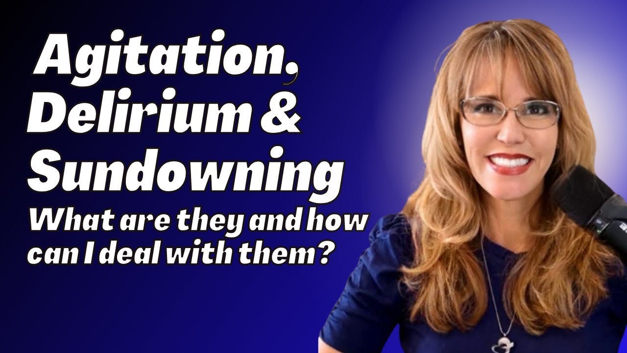 1081 - 10 Tools to Understand and Address Agitation, Delirium and Sundowning 1081 - 10 Tools to Understand and Address Agitation, Delirium and Sundowning