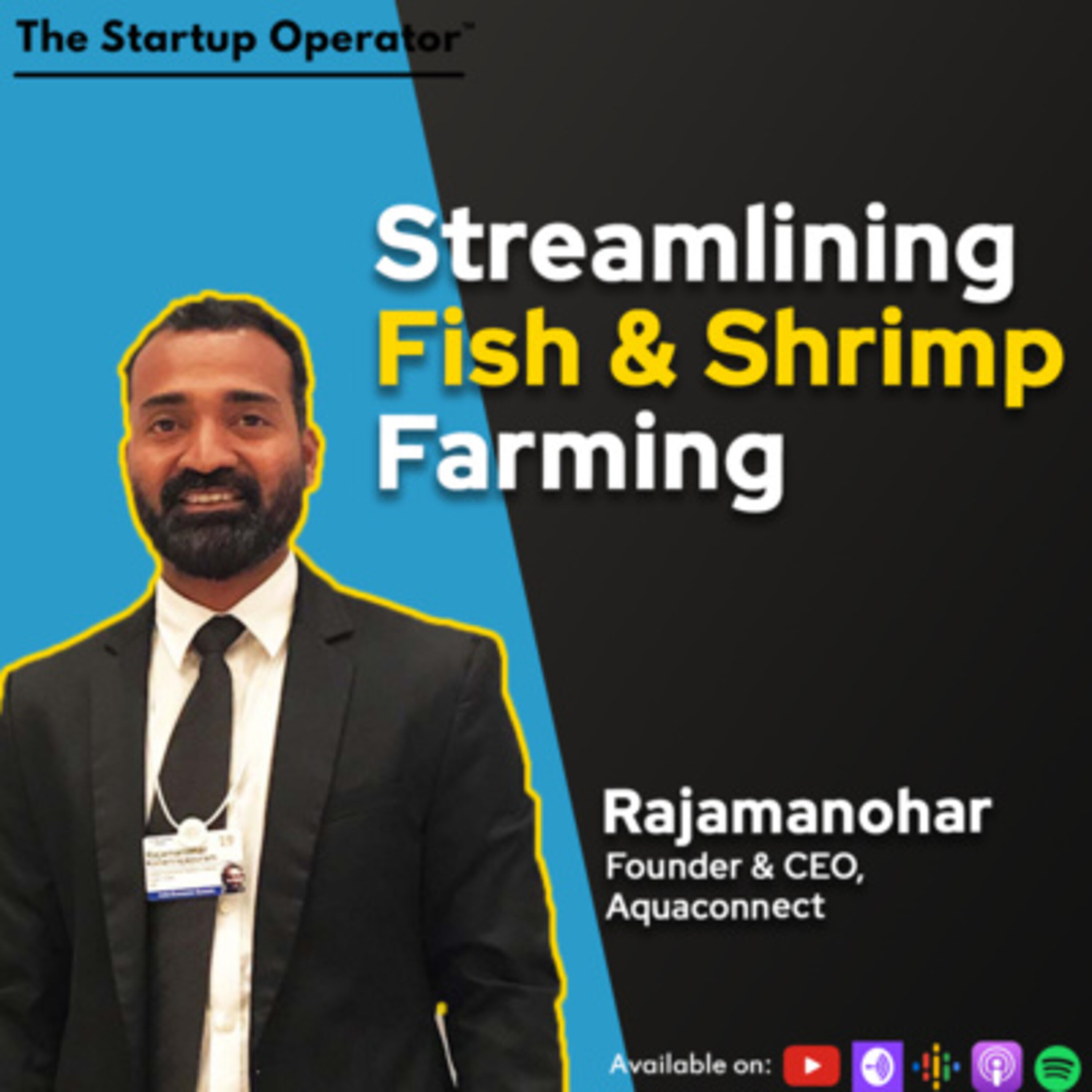 EP 166 : Streamlining Fish & Shrimp Farming - Rajamanohar, Founder & CEO - Aquaconnect episode artwork