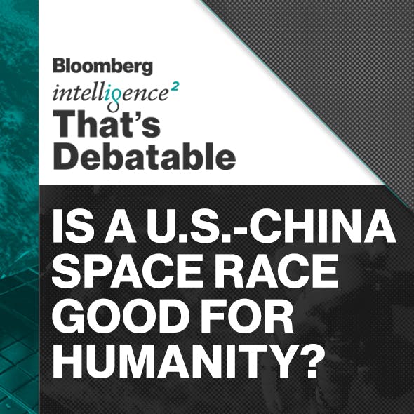 #186 - Is a U.S.-China Space Race Good for Humanity?