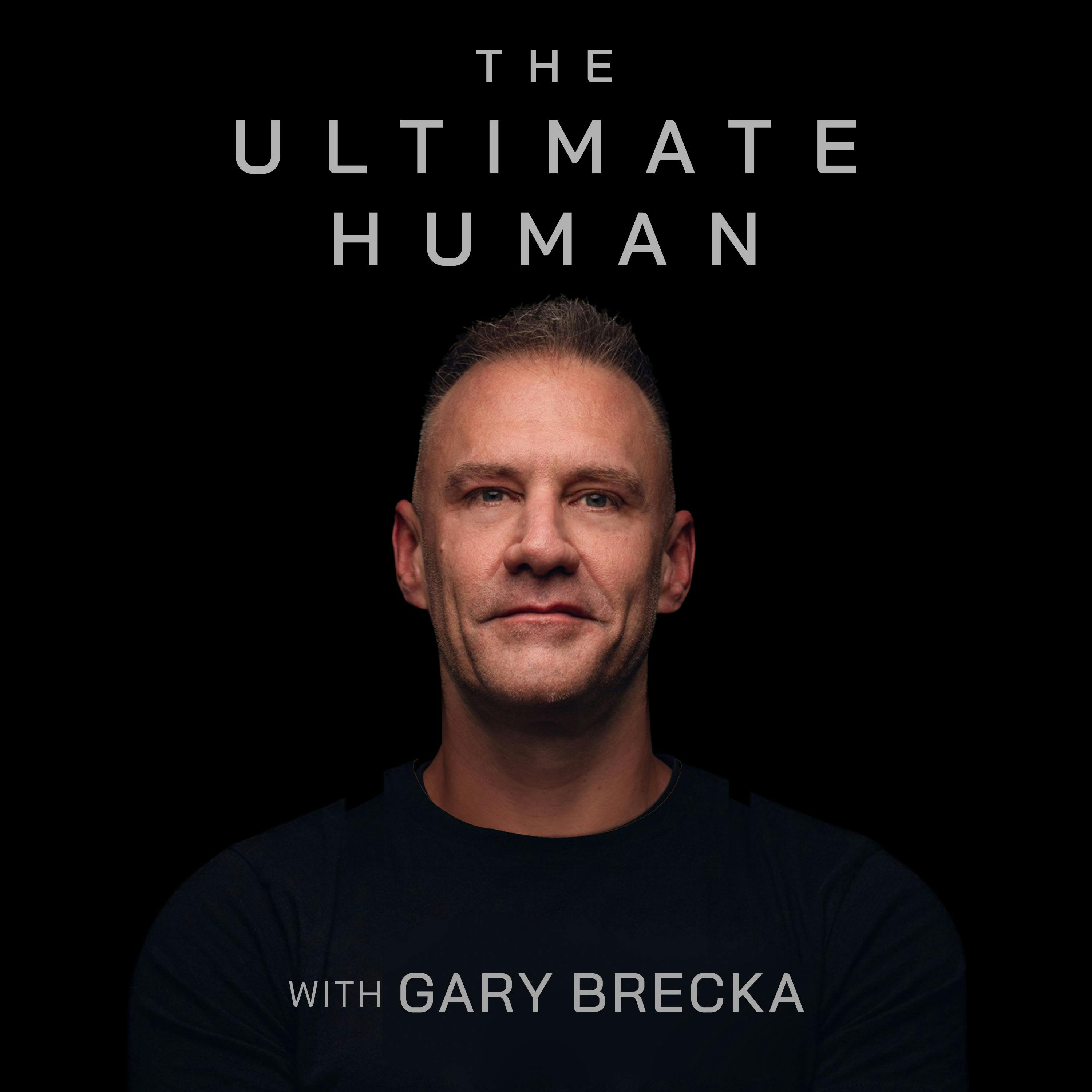 The Ultimate Human with Gary Brecka by Gary Brecka