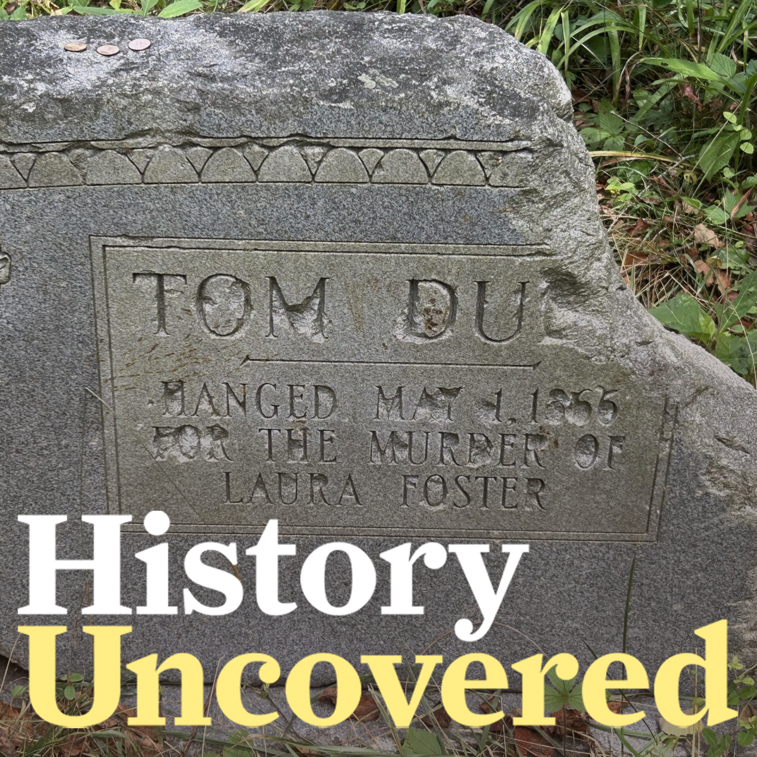 Episode 159 - The Story Of Tom Dooley And The Murder Behind One Of Folk Music's Greatest Classics