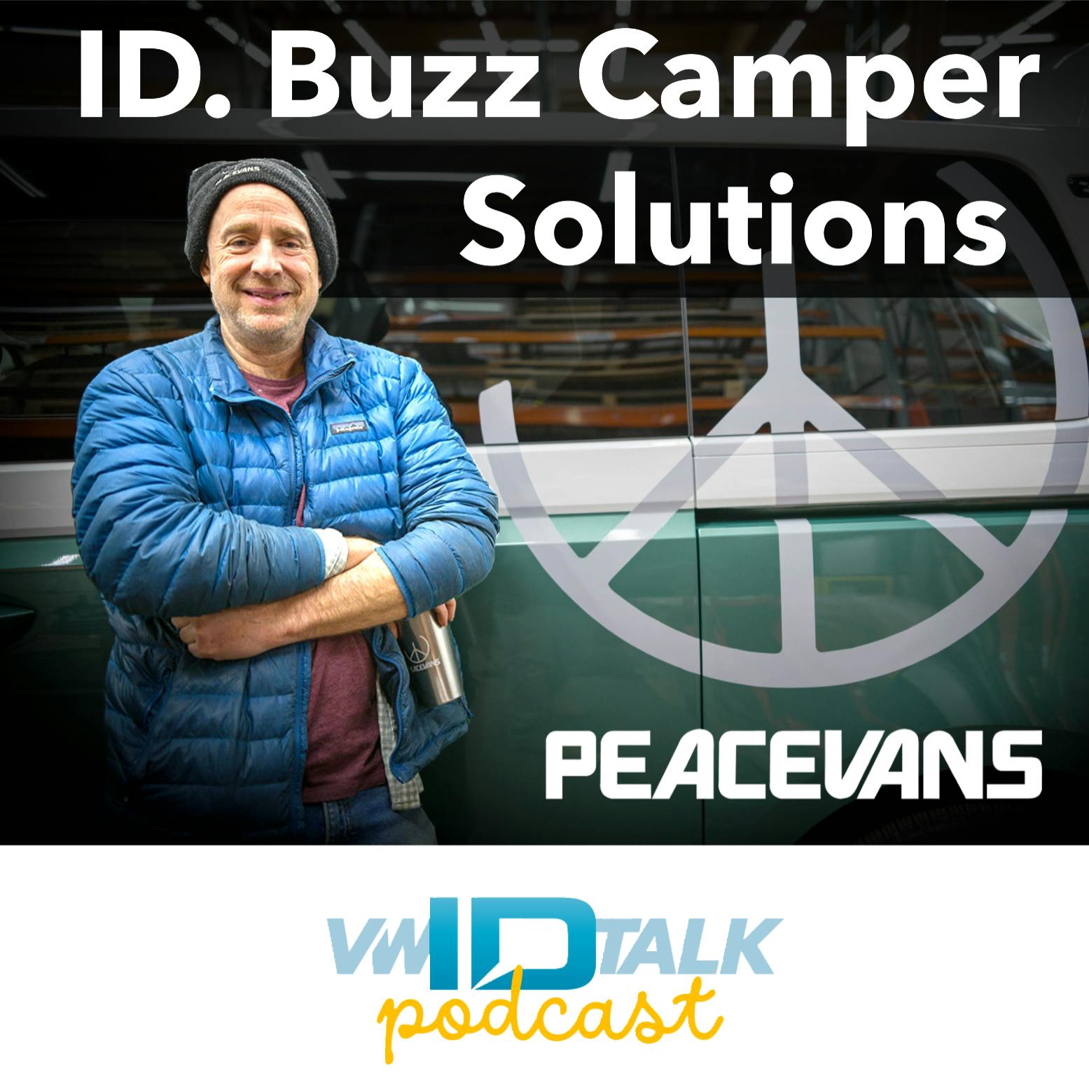 Episode 13: Peace Vans - VW ID.Buzz Camper Solutions Episode 13: Peace Vans - VW ID.Buzz Camper Solutions