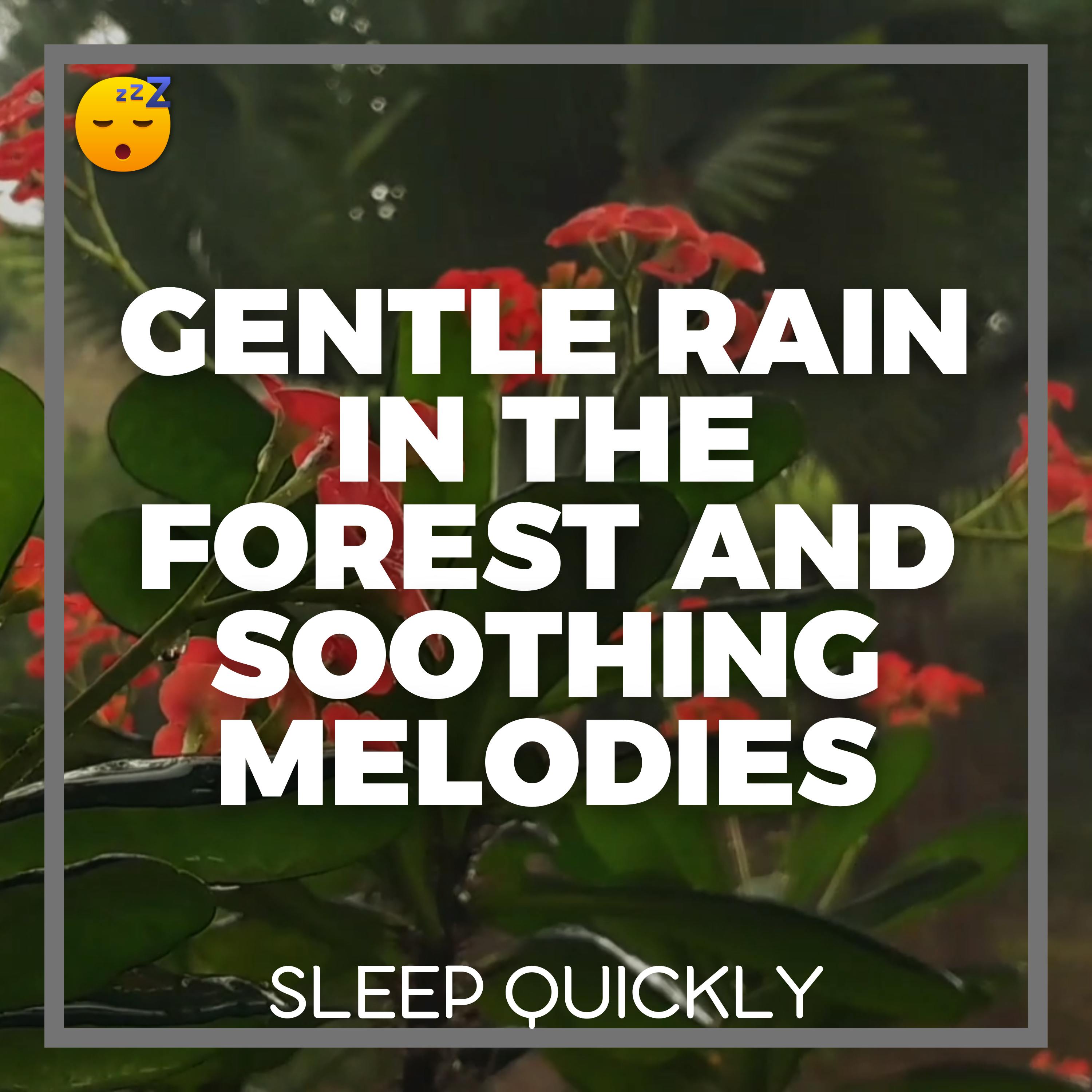 😴🌧️🎵 Gentle RAIN in the Forest and Soothing MELODIES for Restorative SLEEP episode artwork