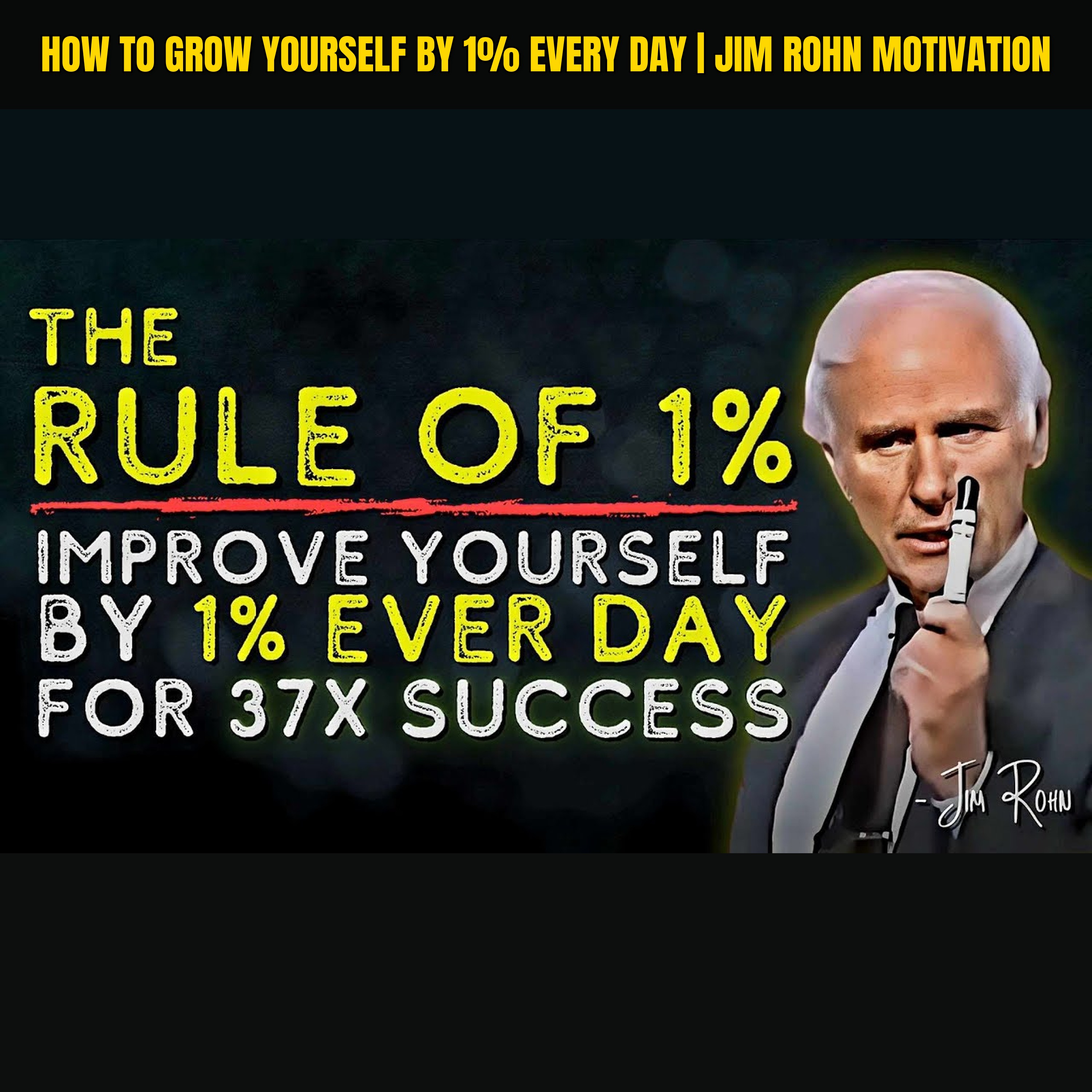 How to Grow Yourself By 1% Every Day | Jim Rohn Motivation episode artwork