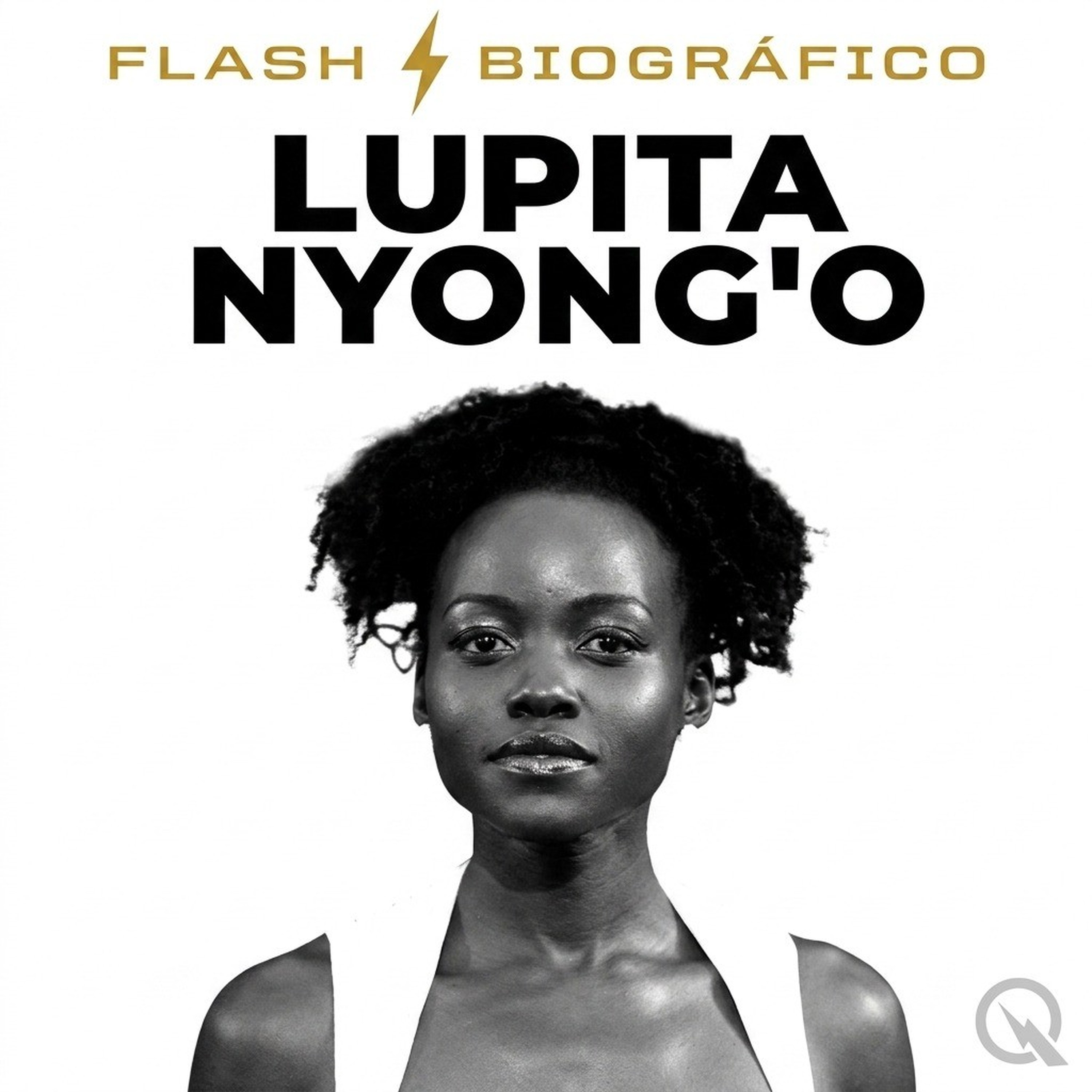 Lupita Nyong'o - Flash Biográfico