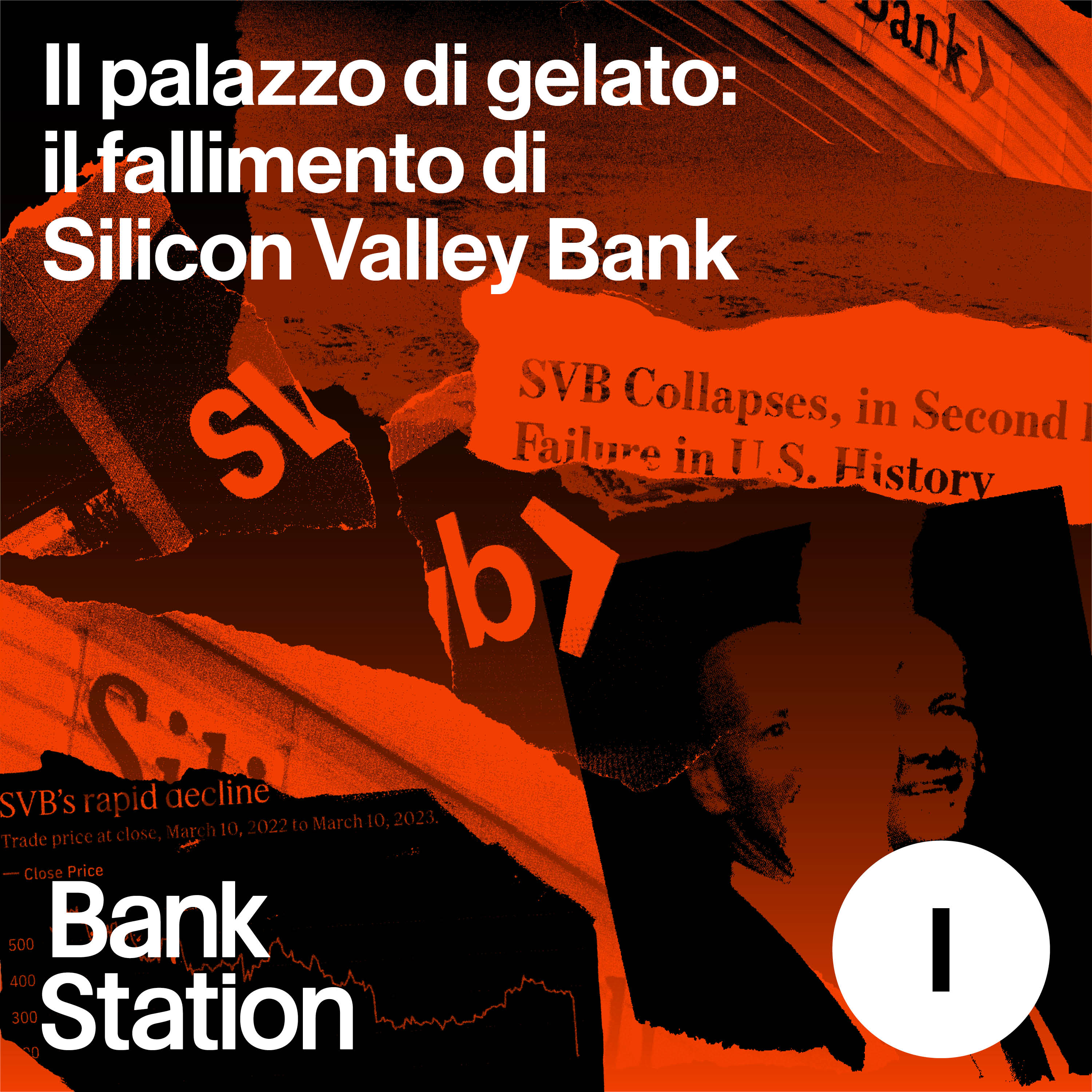 Ep1 – Il palazzo di gelato: il fallimento di Silicon Valley Bank – L'importanza di contraddirsi