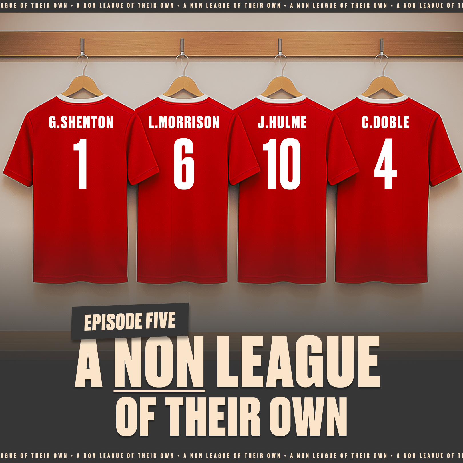 A (Non) League of their Own Episode #5