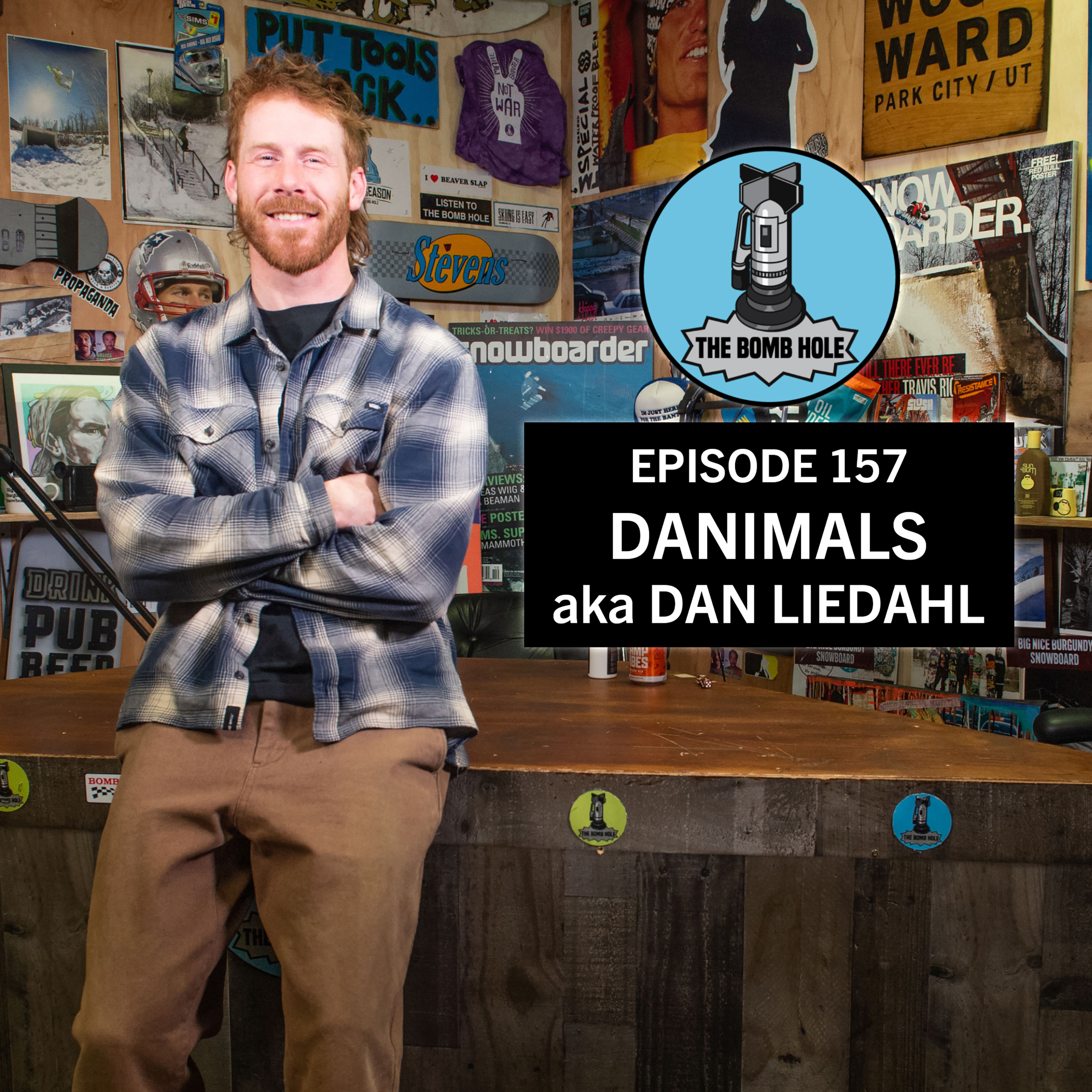 Dan "Danimals" Liedahl | The Bomb Hole Episode 157