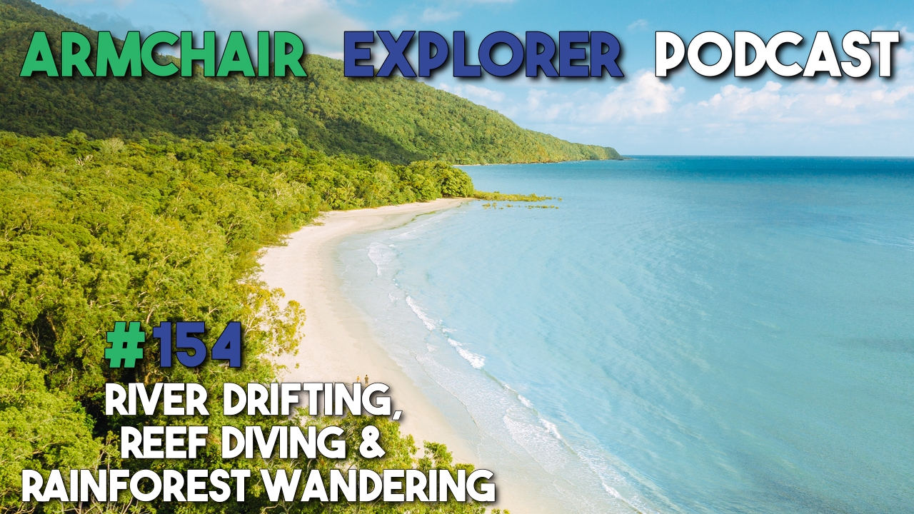 DISCOVER: River Drifting, Reef Diving & Rainforest Wandering in Tropical North Queensland
