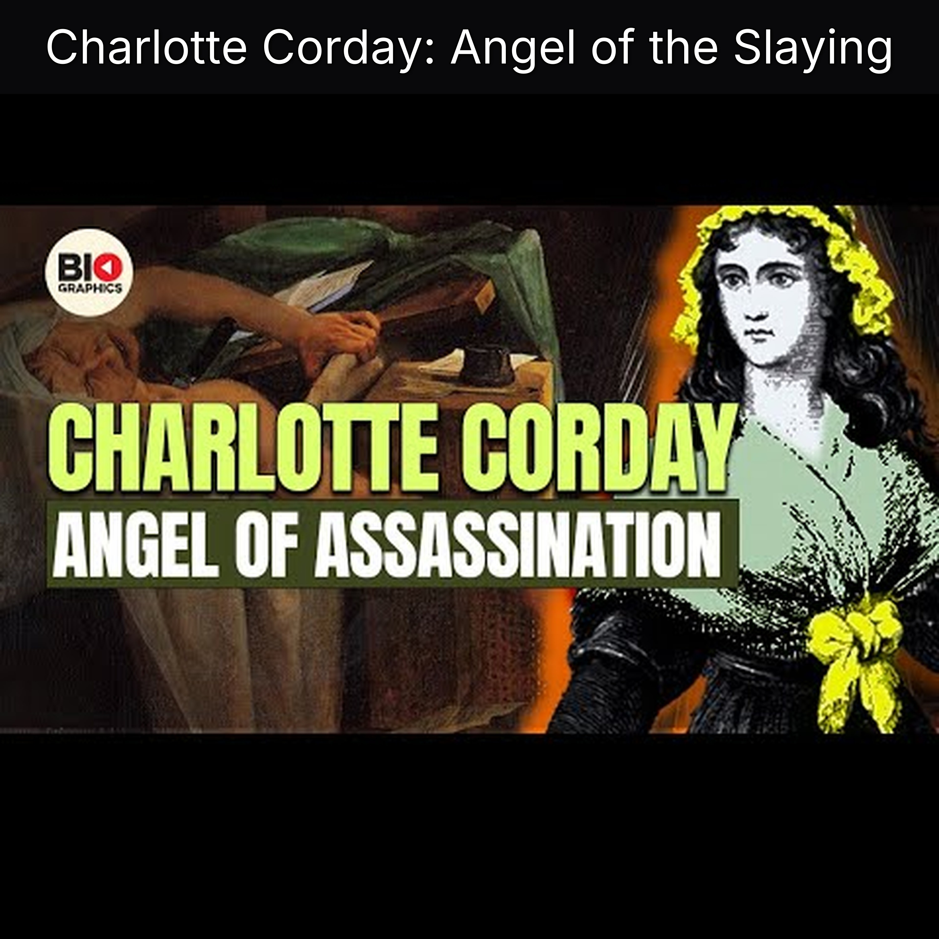 Charlotte Corday: Angel of the Slaying