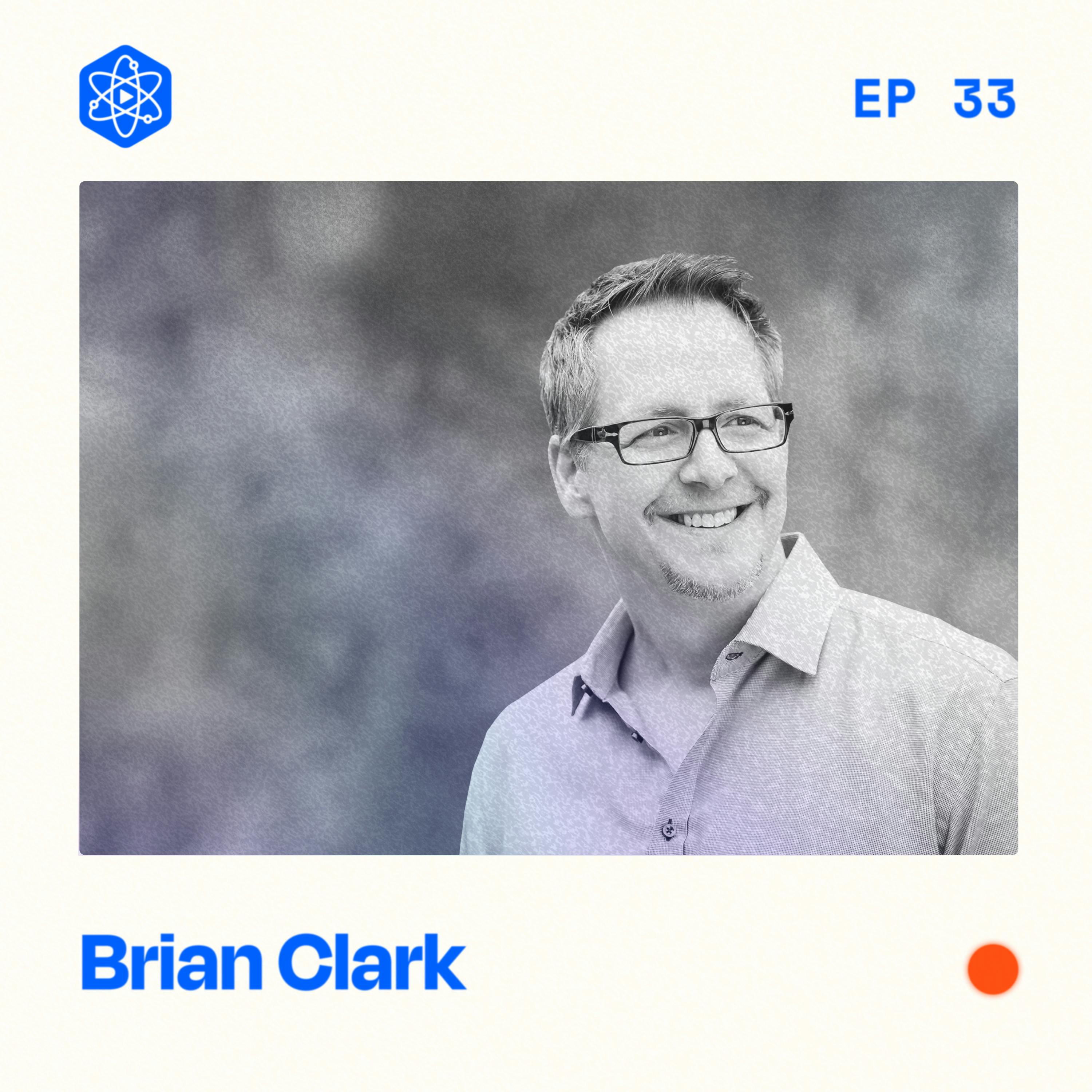 #33: Brian Clark – A content marketing pioneer talks about its evolution #33: Brian Clark – A content marketing pioneer talks about its evolution