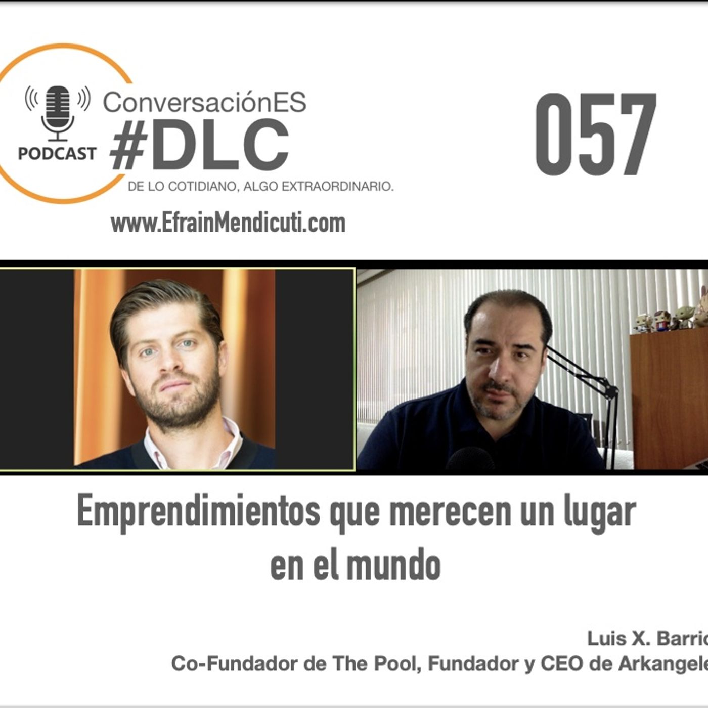 EntreMentorES #DLC 057 con Luis X Barrios episode artwork