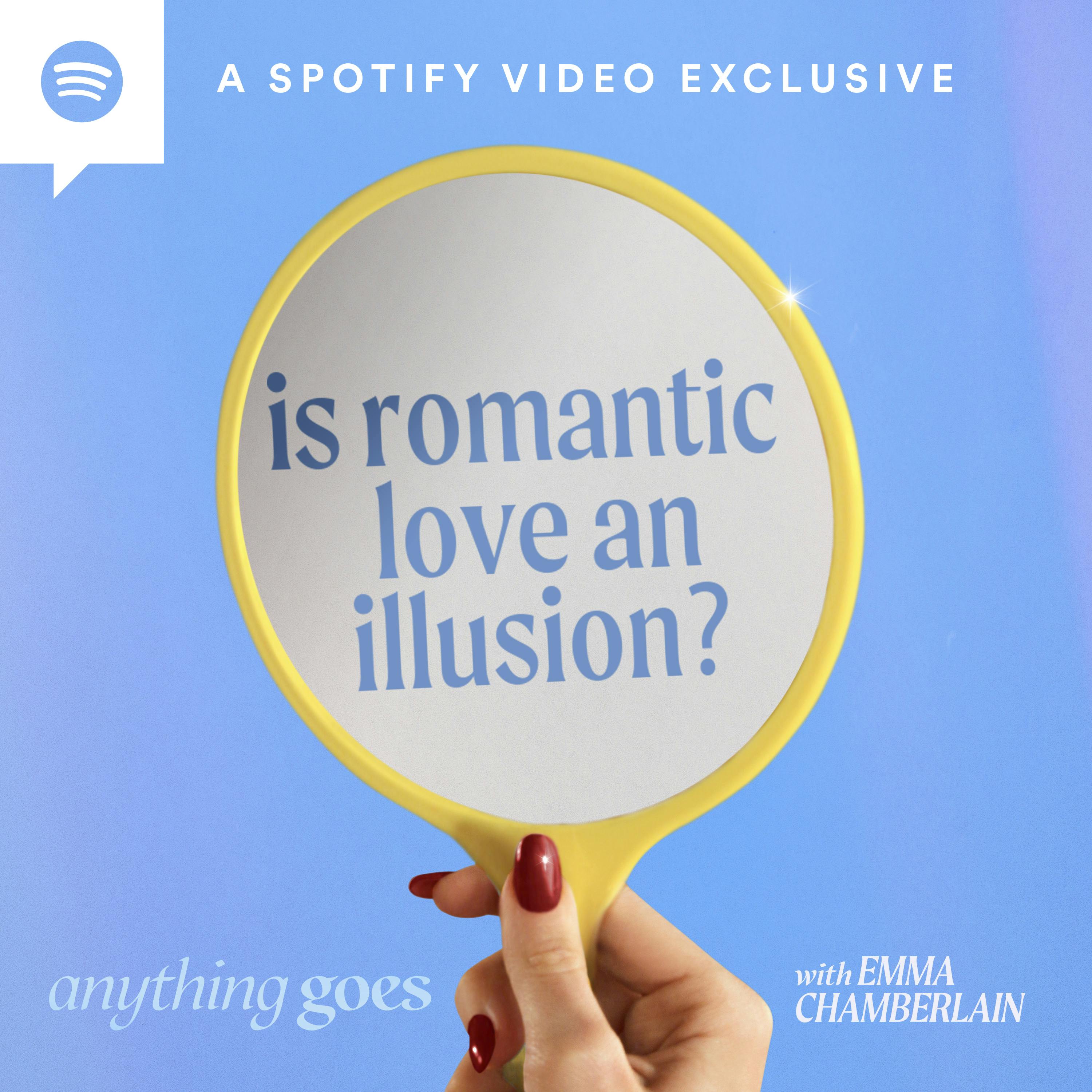 is romantic love an illusion? [video]