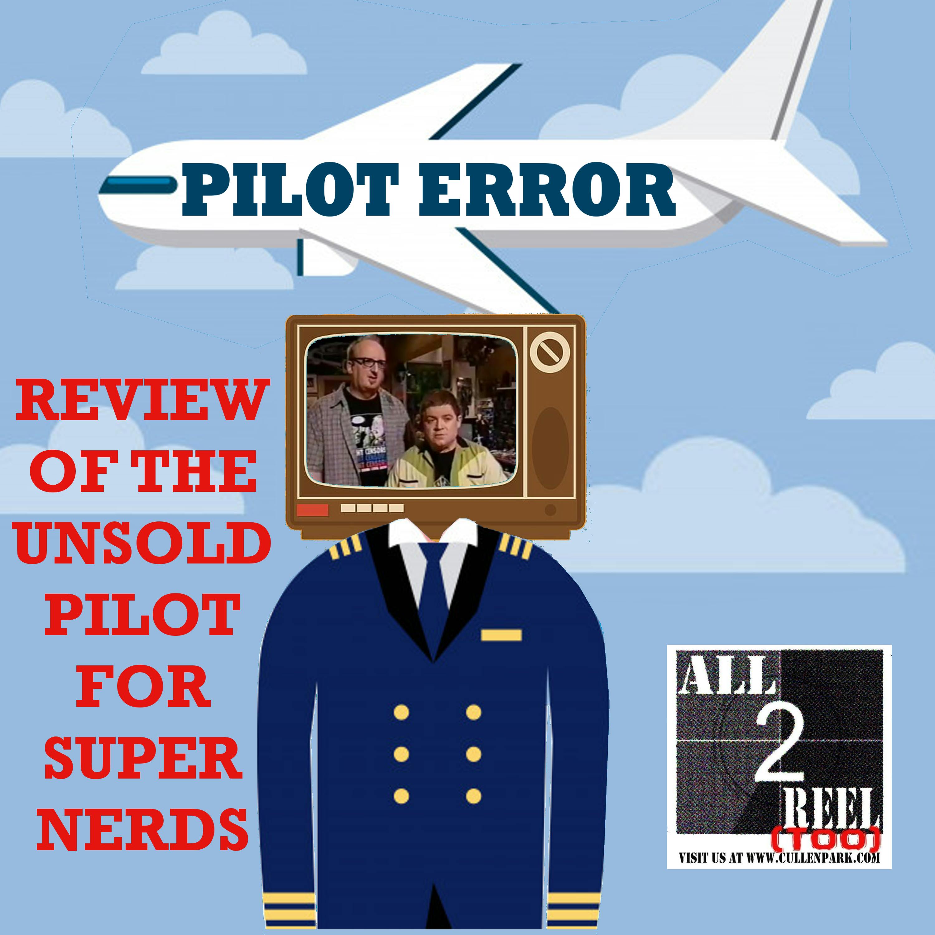SUPER NERDS (2000) - PILOT ERROR TV REVIEW