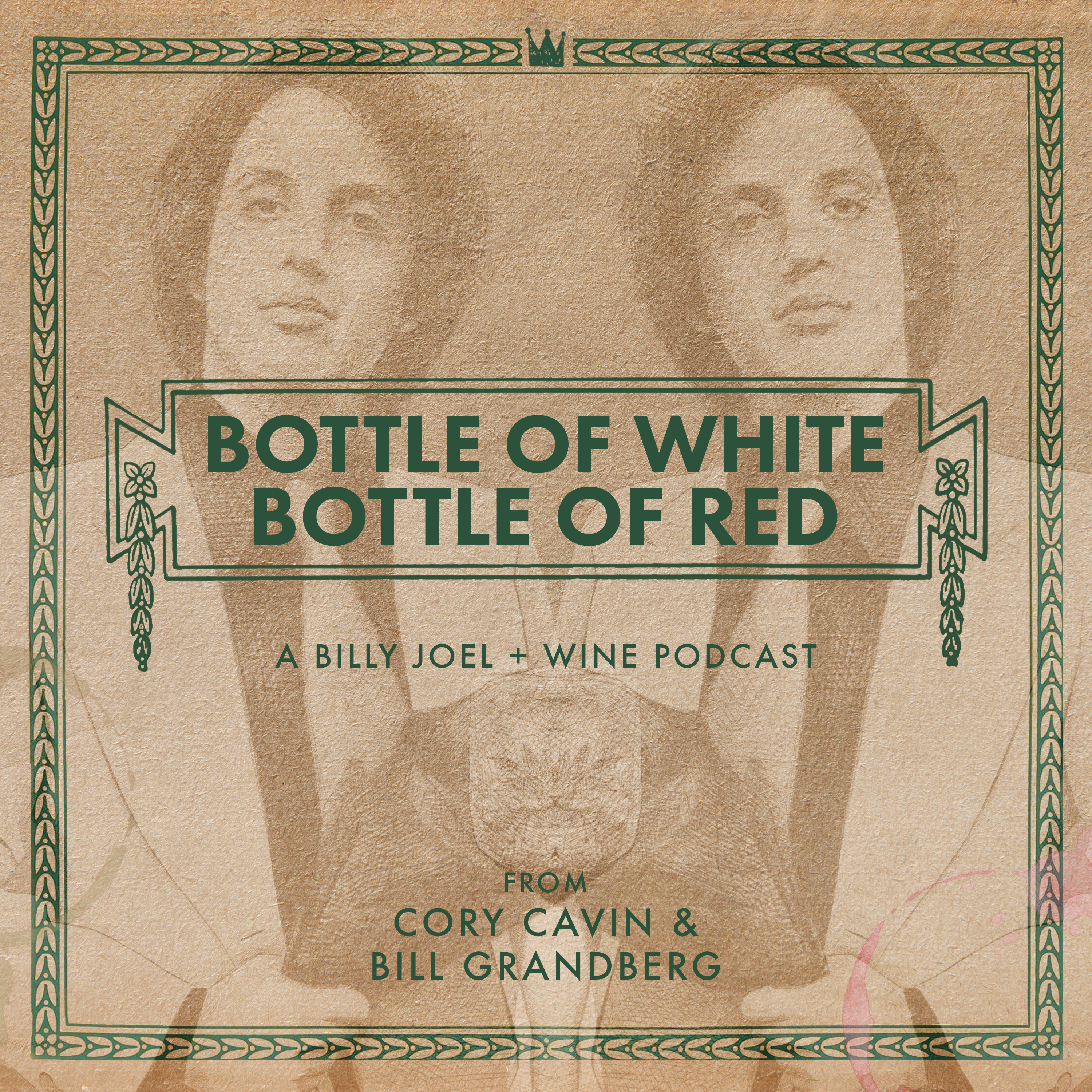 Bottle of White, Bottle of Red: A Billy Joel & Wine Podcast