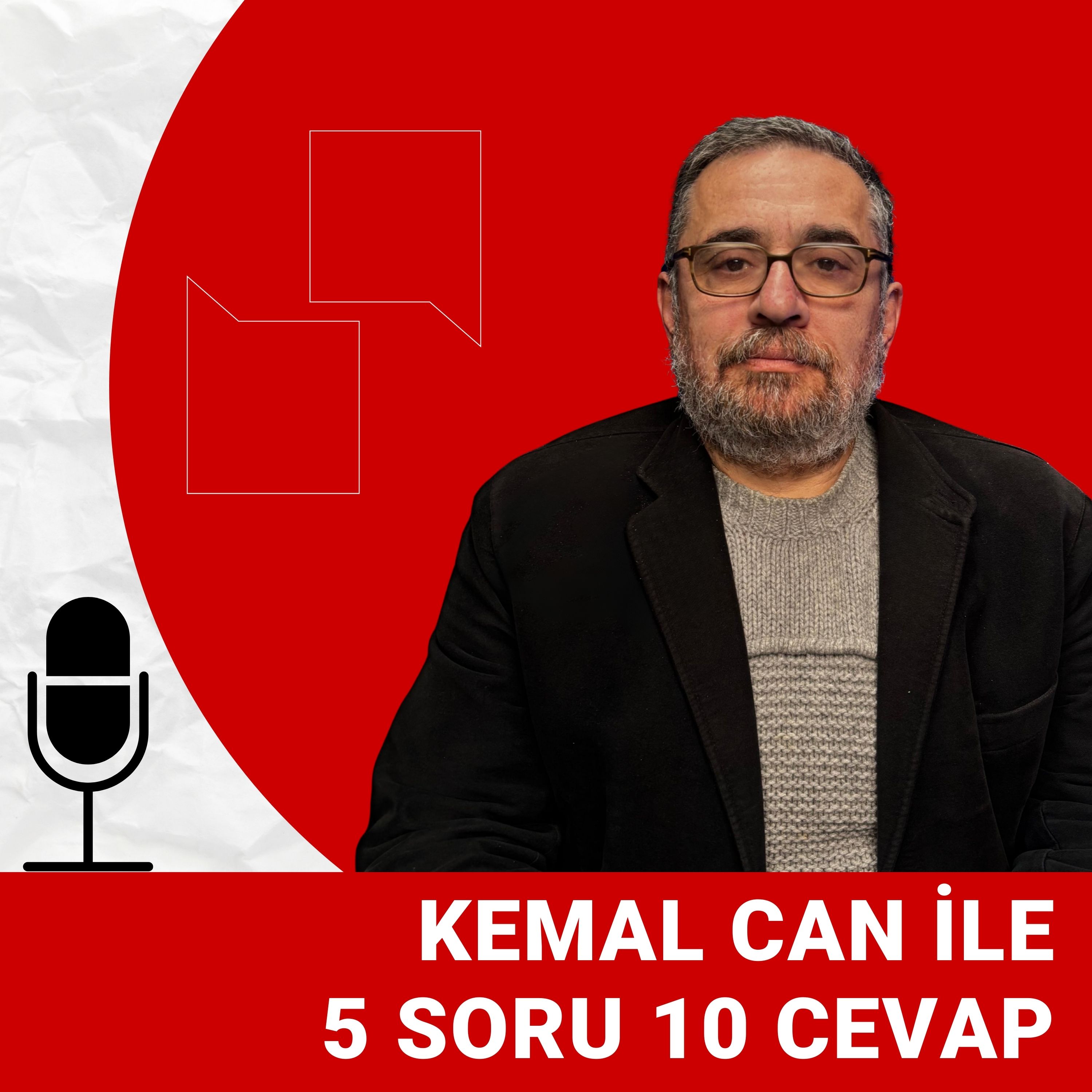 CHP’nin derdi kimi geriyor? | Kemal Can ile 5 Soru 10 Cevap episode artwork