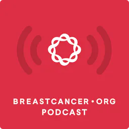 Breastcancer.org Podcast