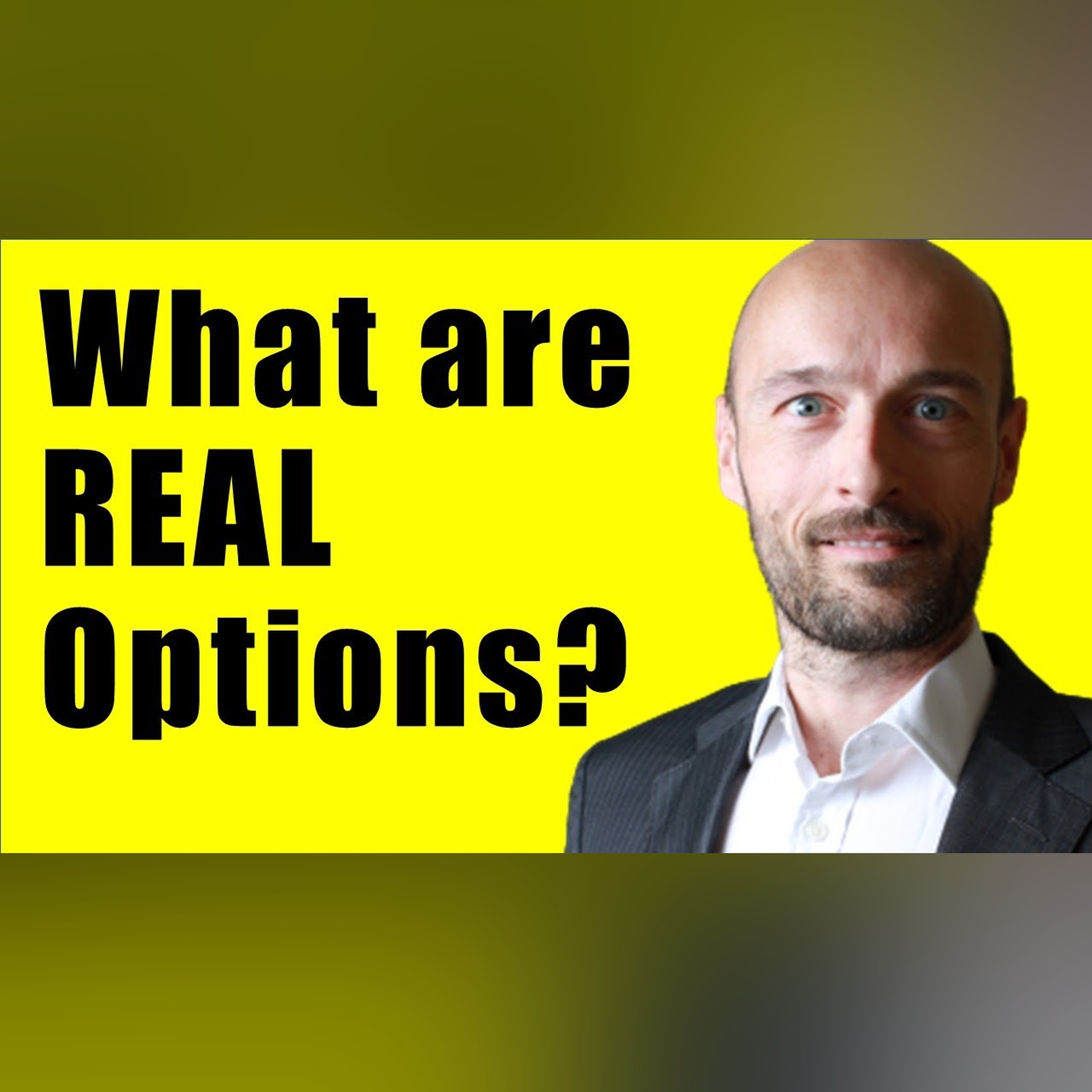 What are Real Options? - Real Options Valuation Method For Capital Budgeting Decisions episode artwork