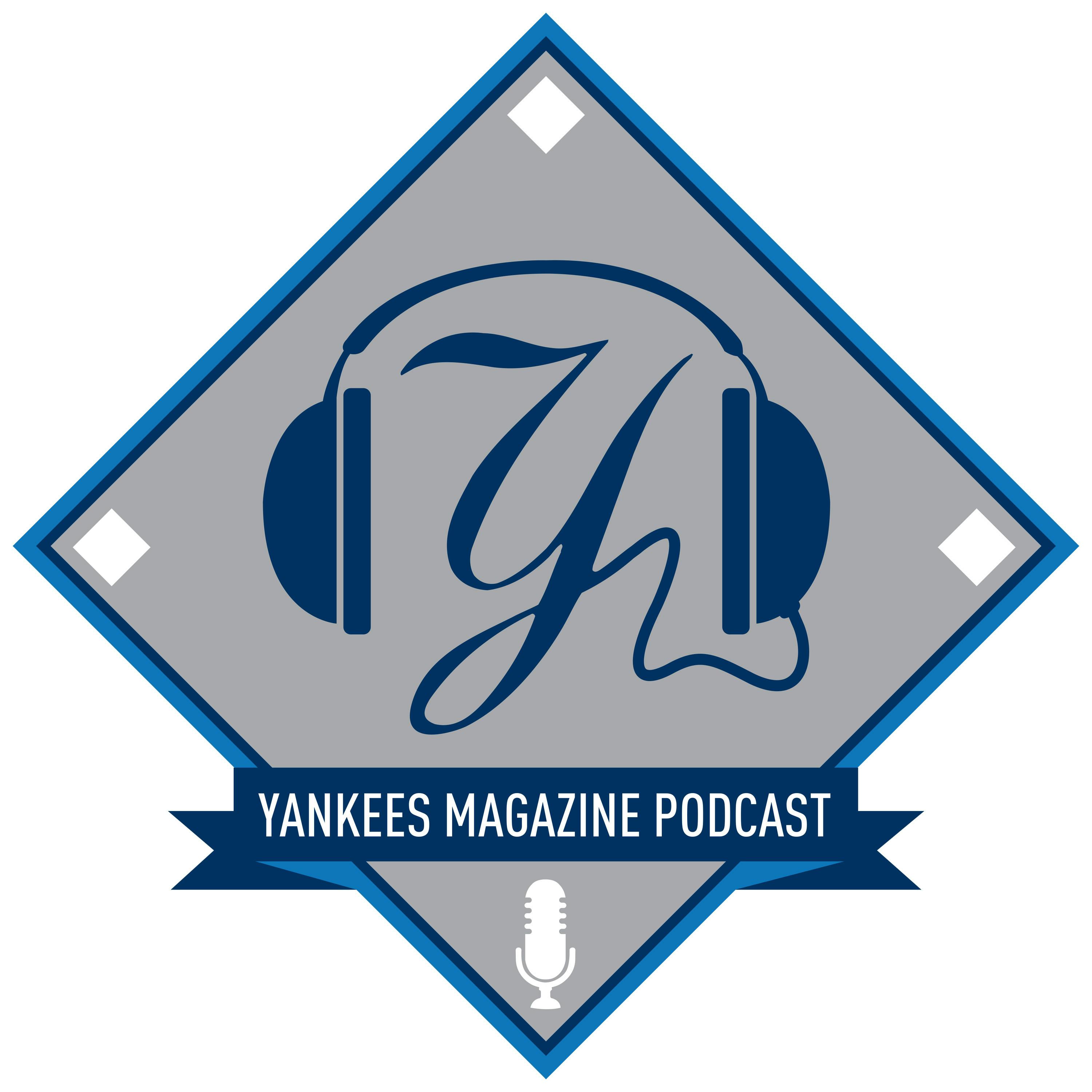 Yankees Magazine Podcast. Season 5, Episode 8: The Luckiest