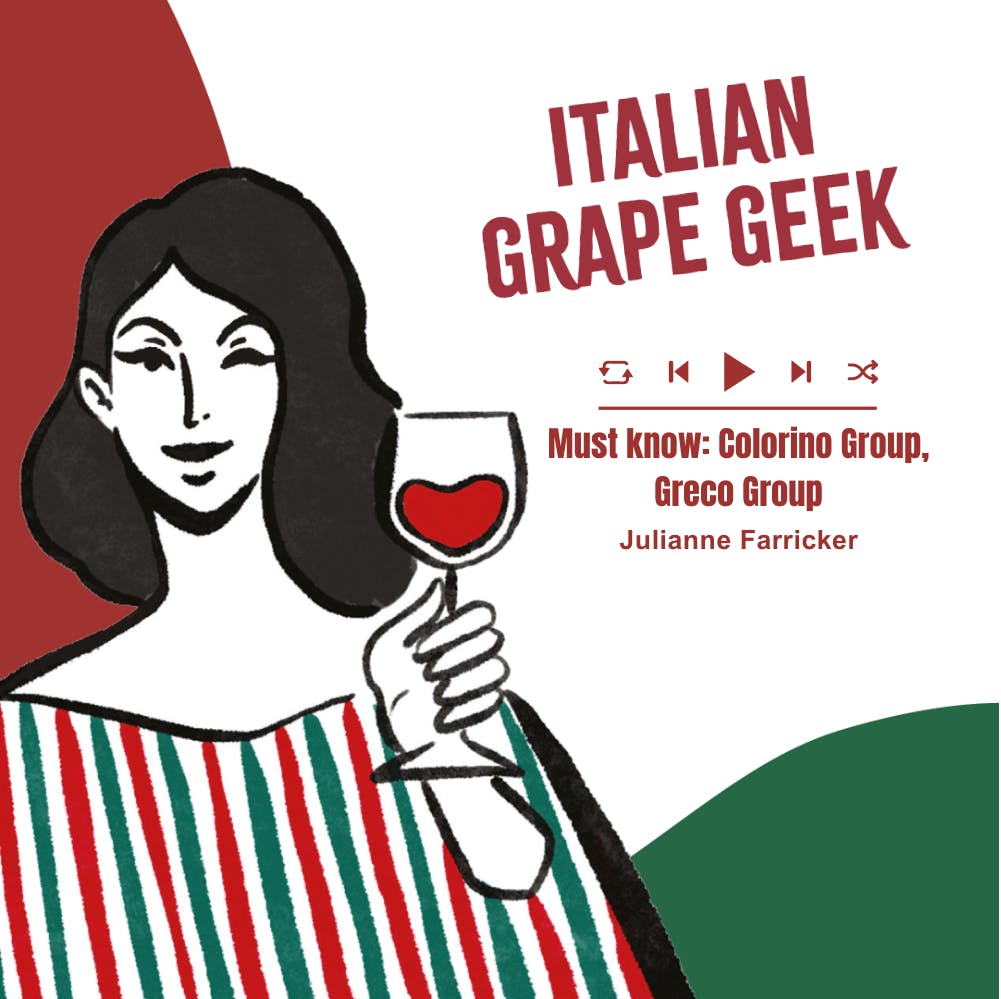 Ep. 1912 Colorino Group, Greco Group by Julianne Farricker | Italian Grape Geek