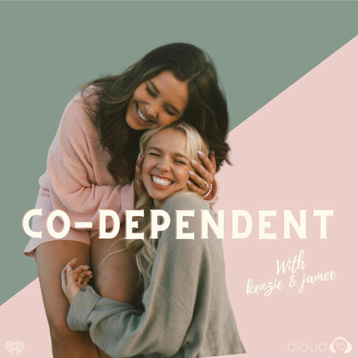 Co-dependent Podcast:Cloud10 and iHeartPodcasts