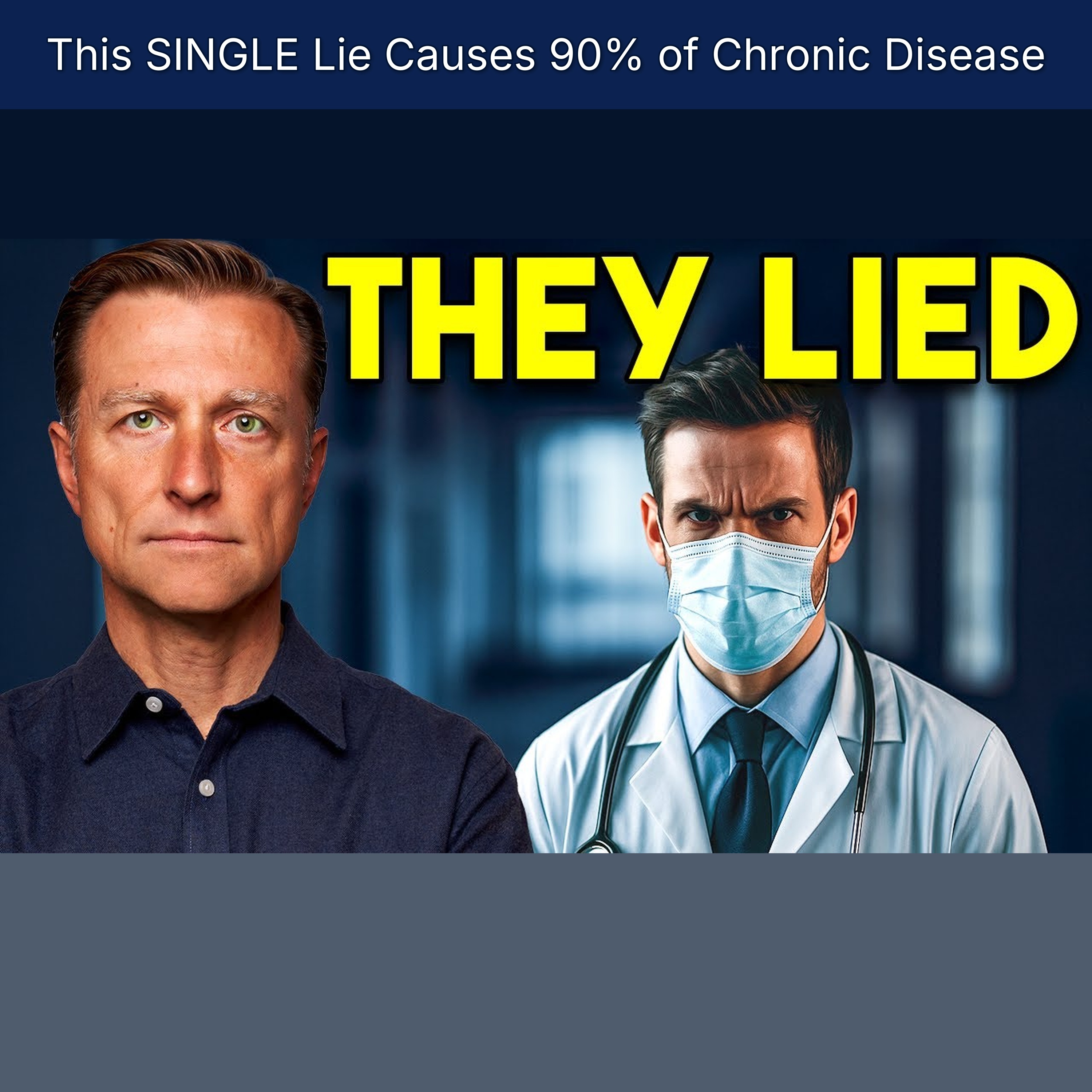 This SINGLE Lie Causes 90% of Chronic Disease