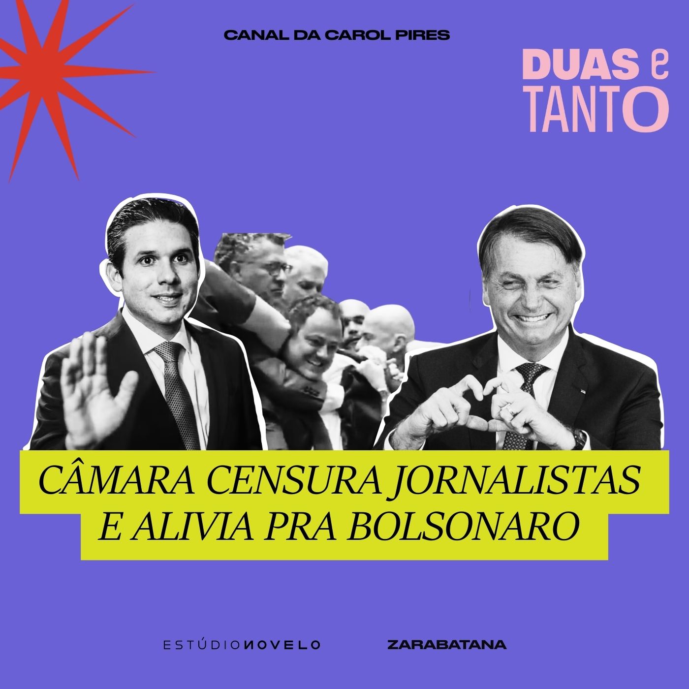Câmara censura imprensa e alivia para Bolsonaro